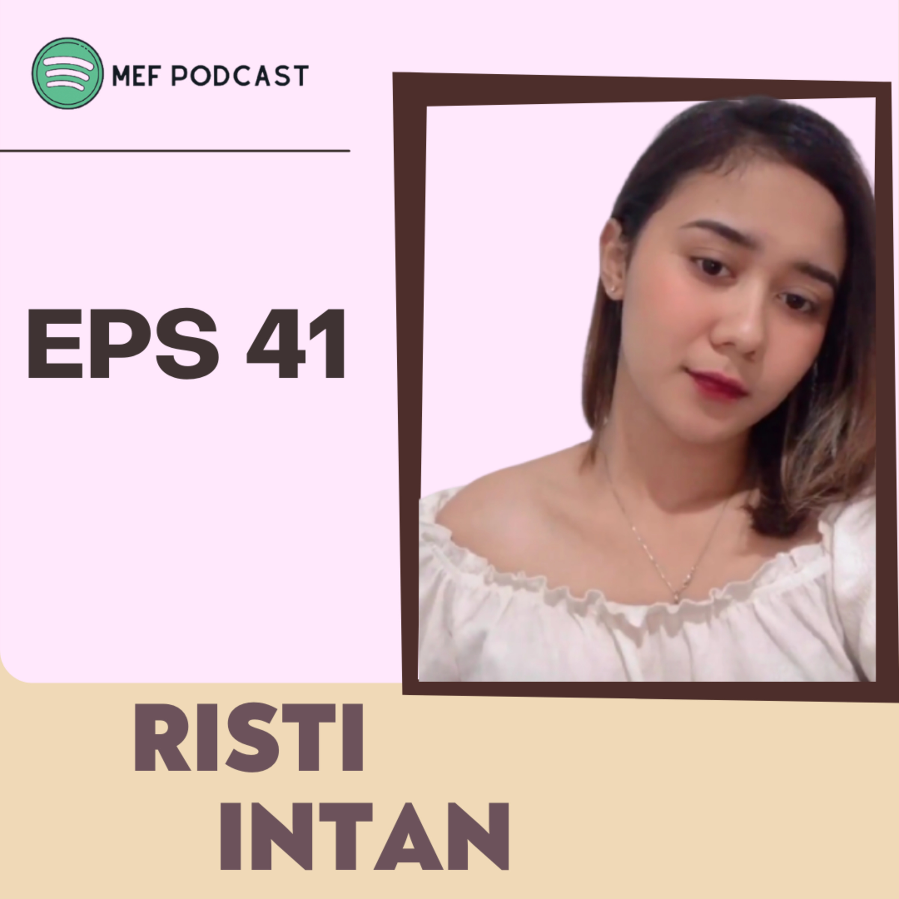 Eps 41: Tidak Disangka Bikin Bahagia | ft Risti Intan cover art