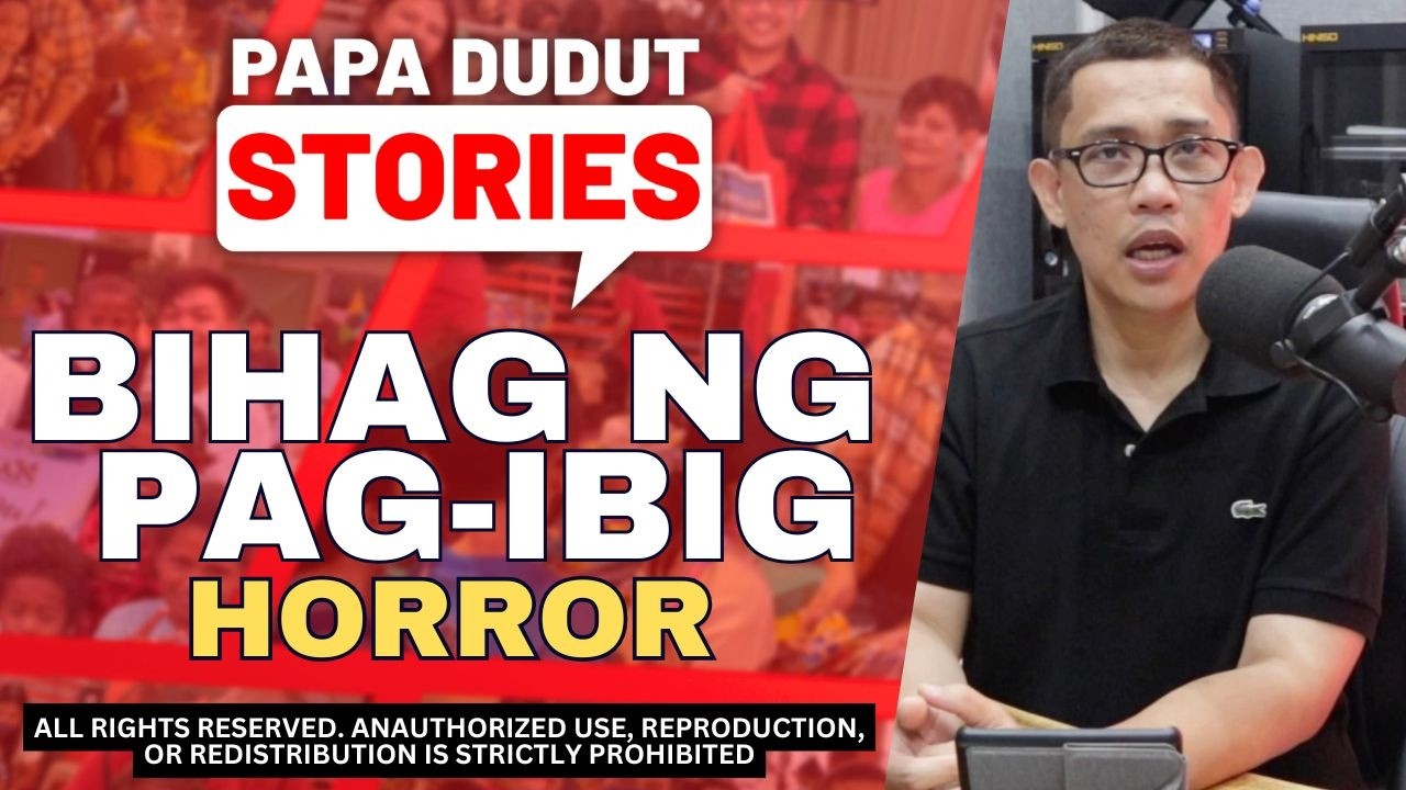 BIHAG NG PAG IBIG | PAPA DUDUT HORROR