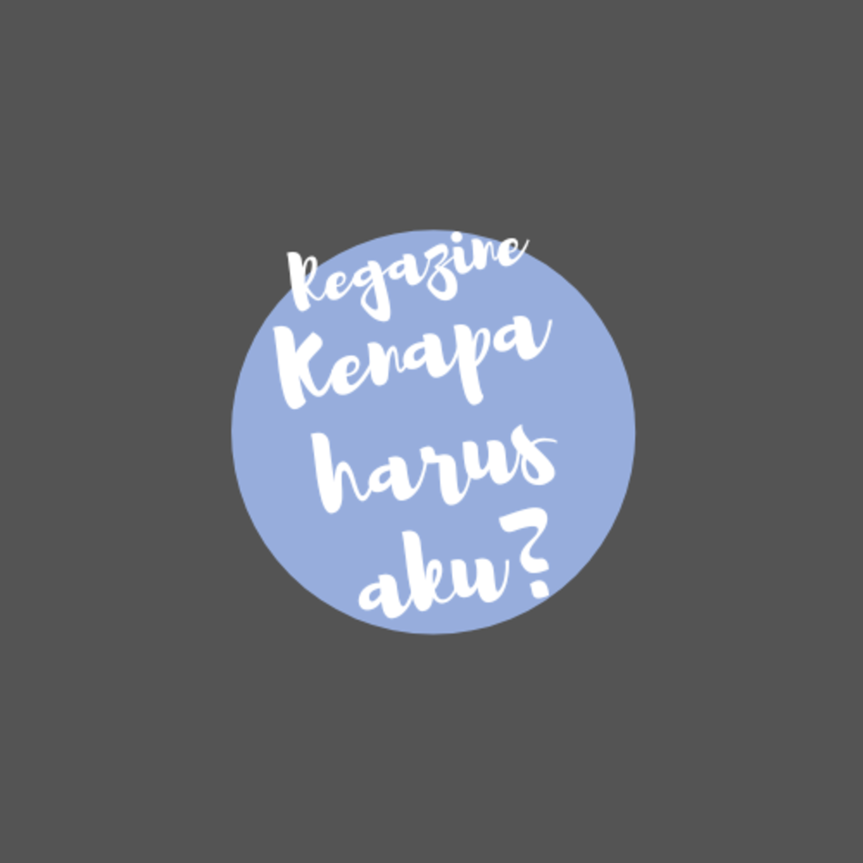 Kenapa harus aku? cover art