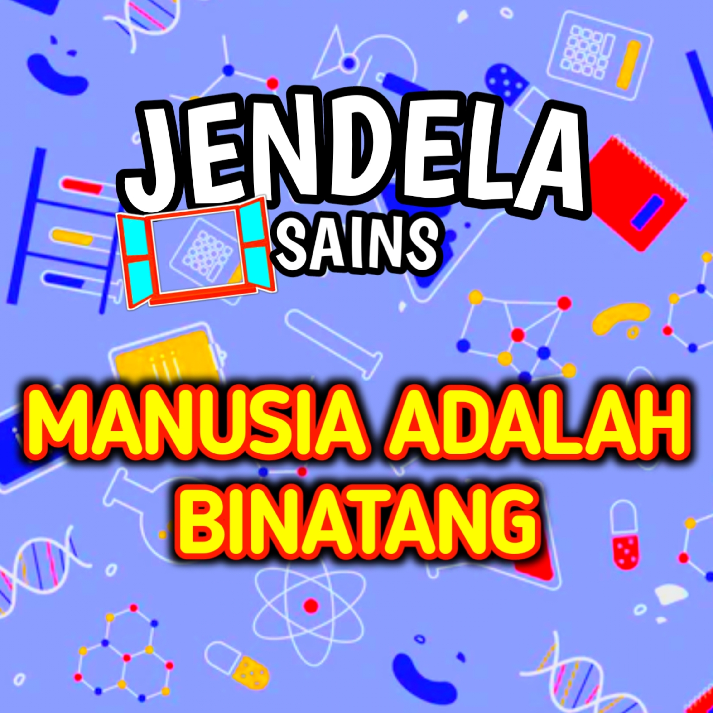Eps 36: MANUSIA ADALAH BINATANG cover art