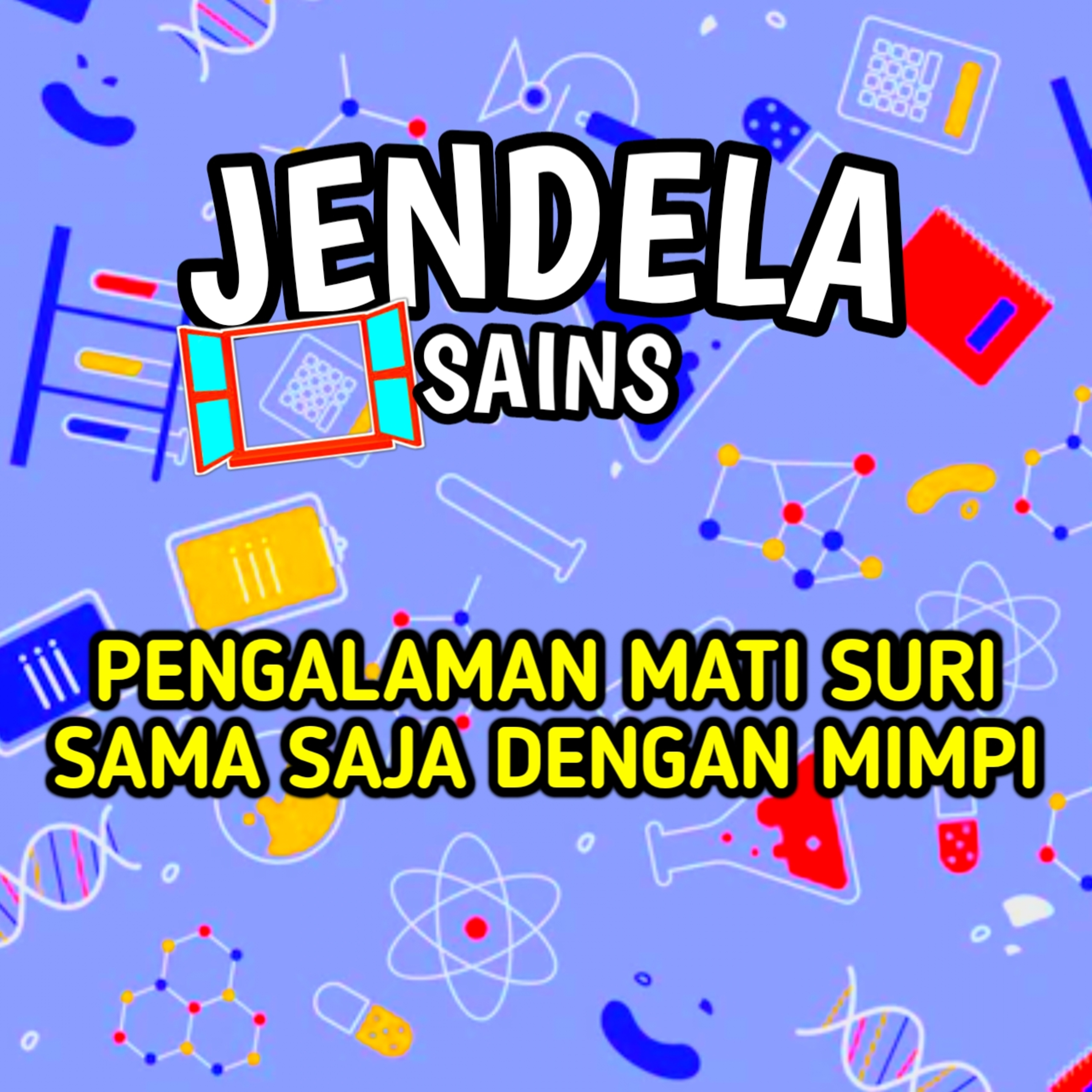 Eps 43: pengalaman mati suri sama saja dengan mimpi cover art