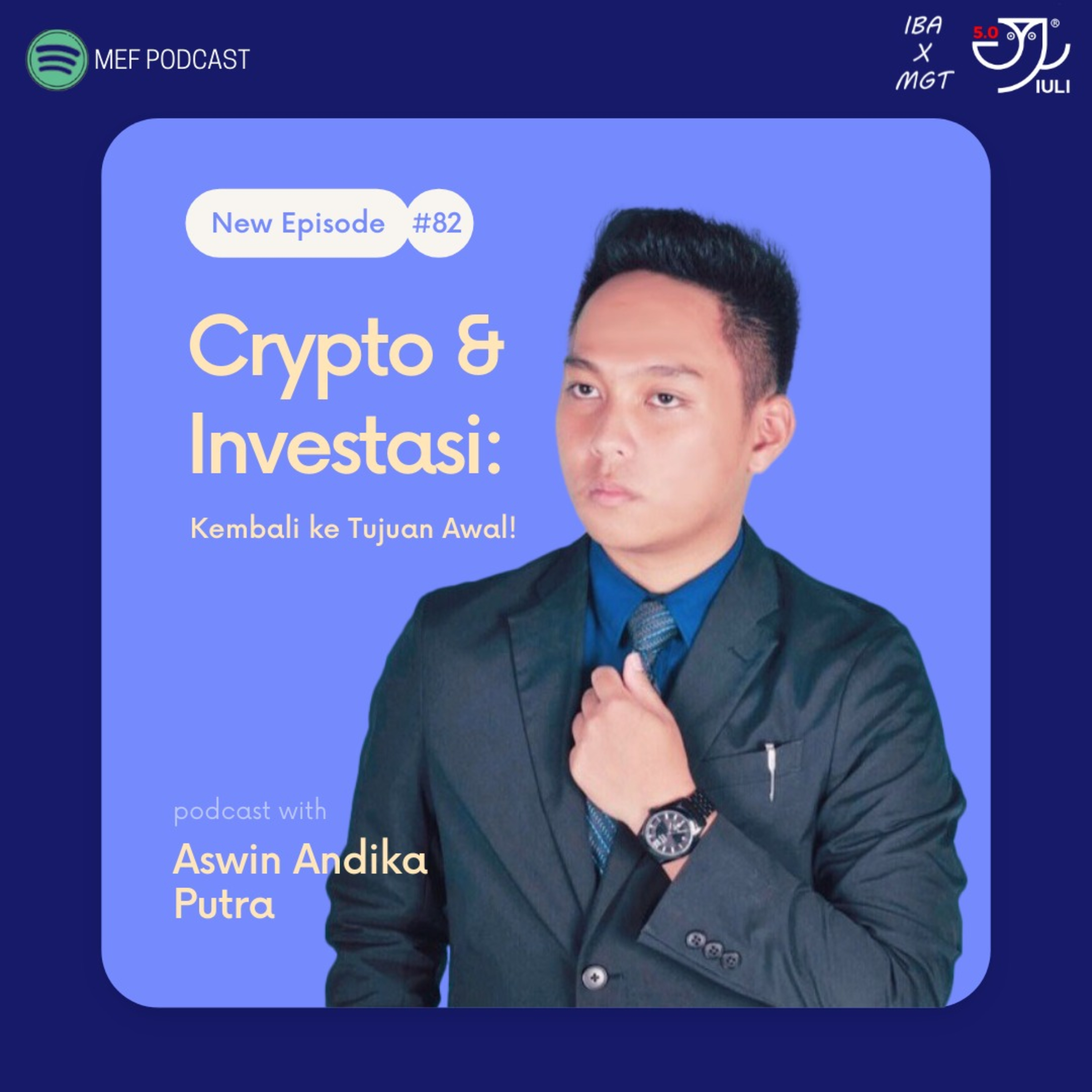 Eps 82: Crypto & Investasi: Kembali ke Tujuan Awal! | ft Aswin Andika cover art