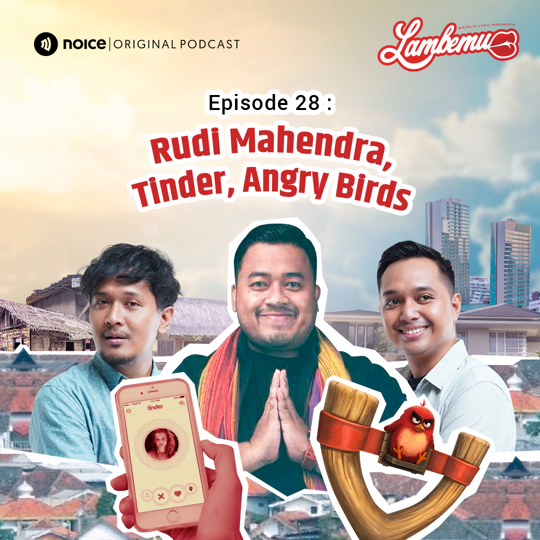 Eps 28: Rudi Mahendra, Tinder, Angry Birds cover art