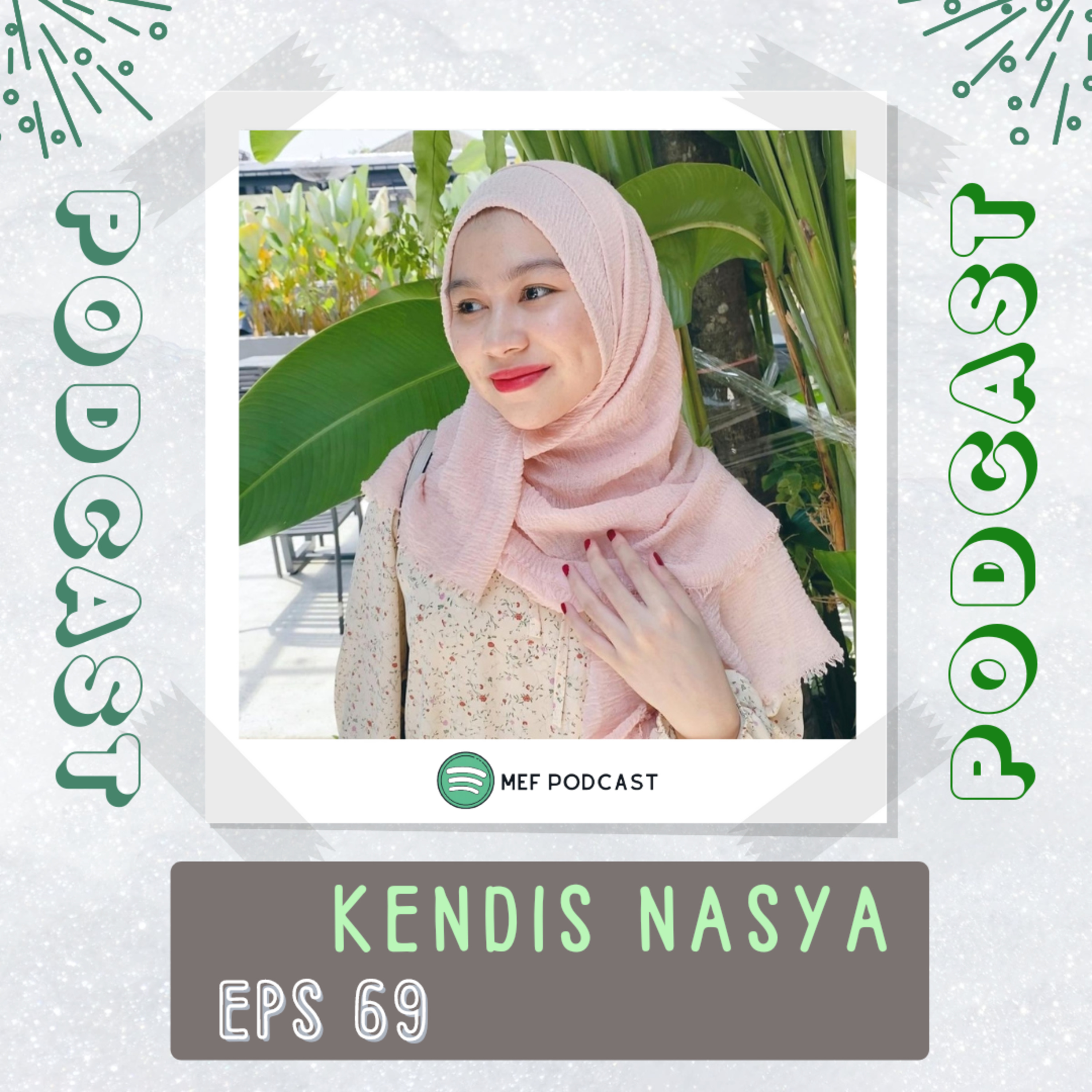 Eps 69: Lagu Baru Kendis Nasya | ft Kendis Nasya cover art