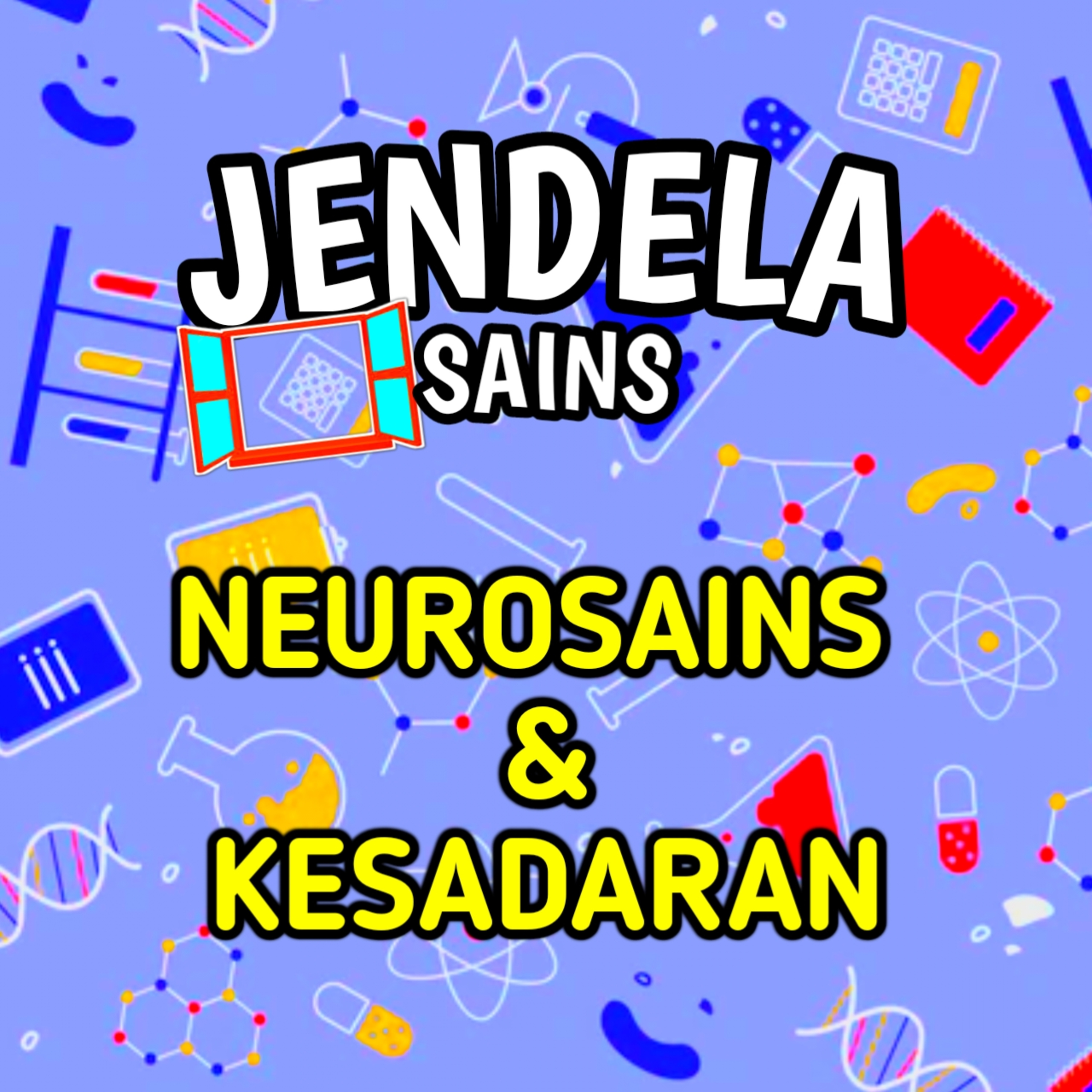 Eps 47: Neurosains & Kesadaran cover art