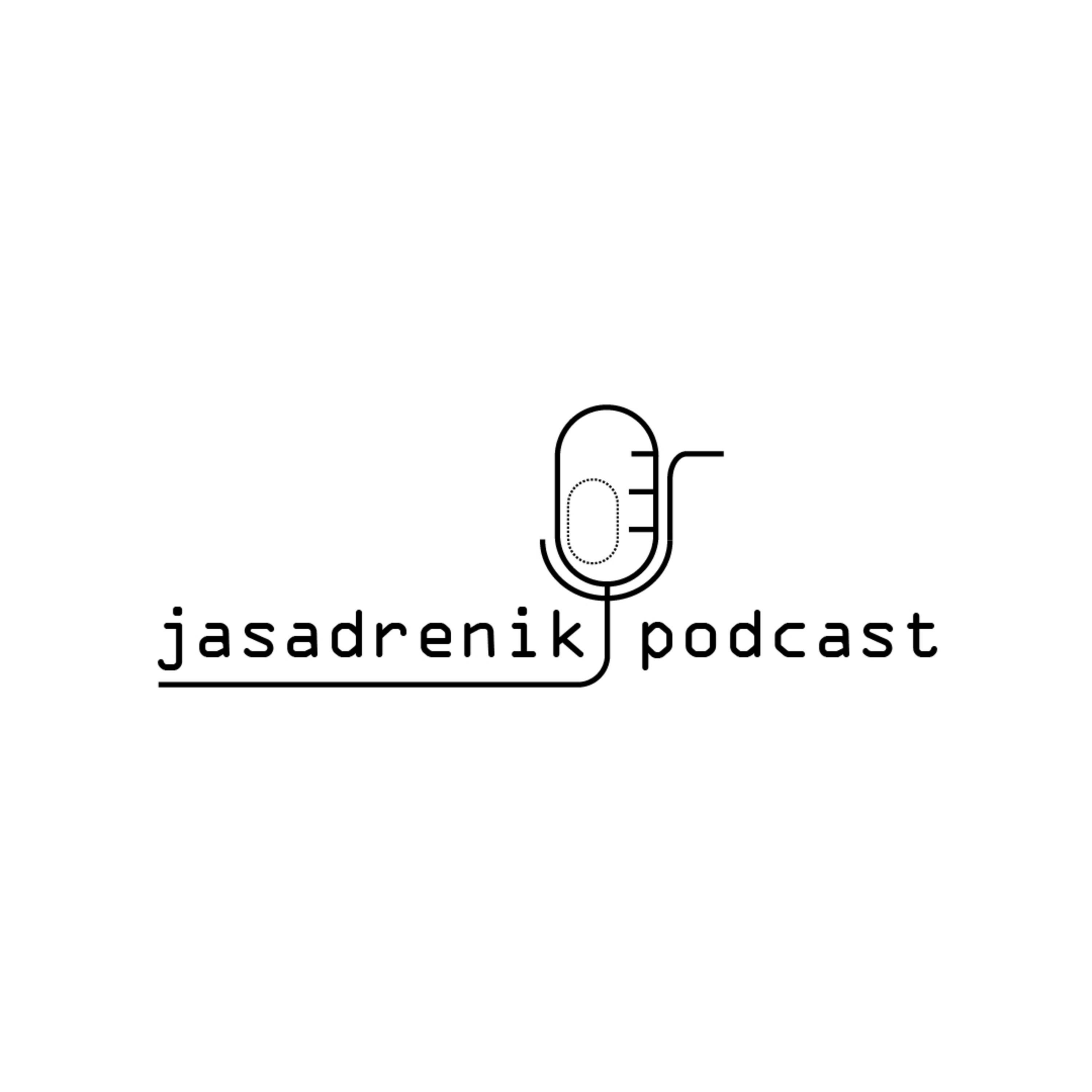 Jasadrenik Podcast cover art