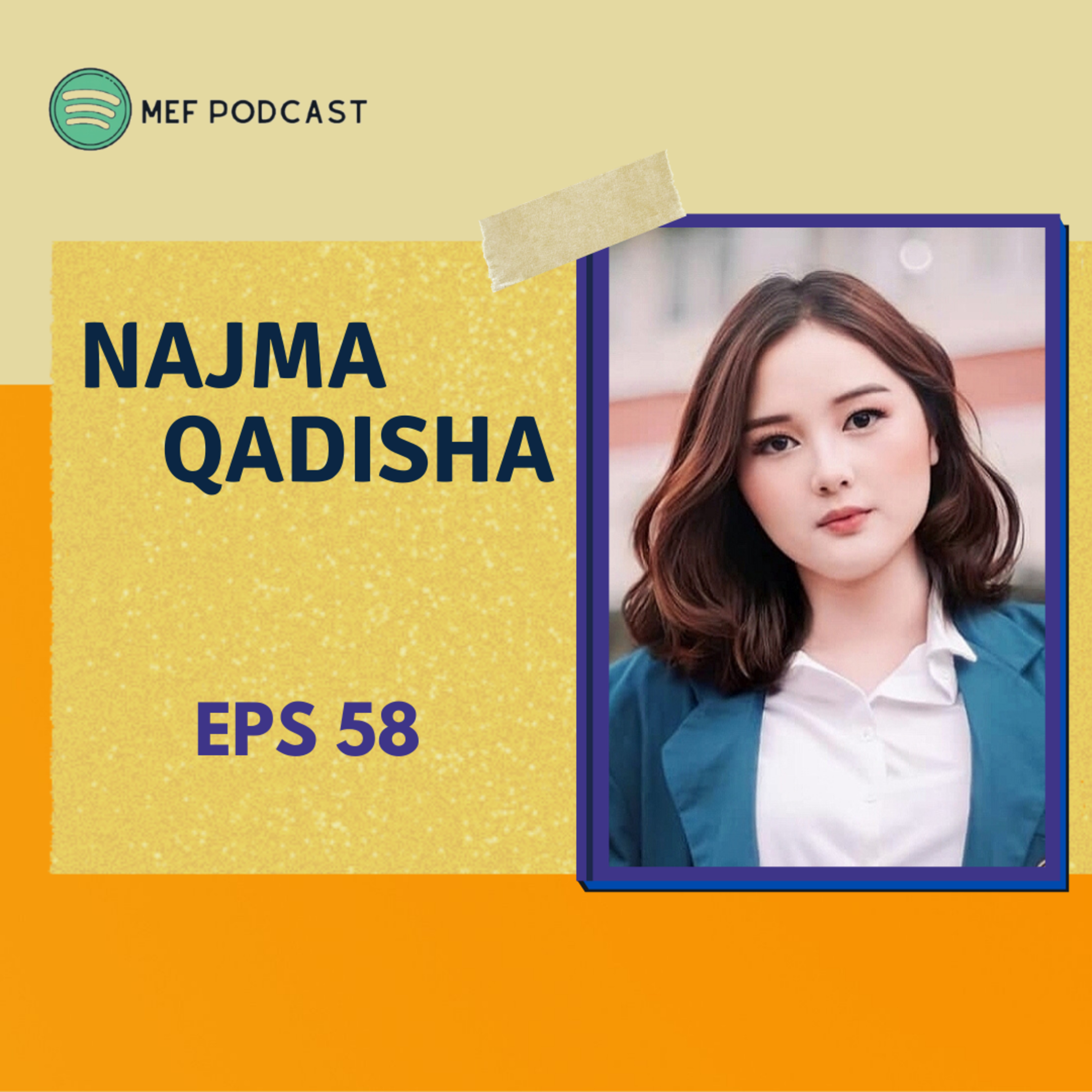 Eps 58: Personal Branding Ala Najma | ft Najma Qadisha cover art