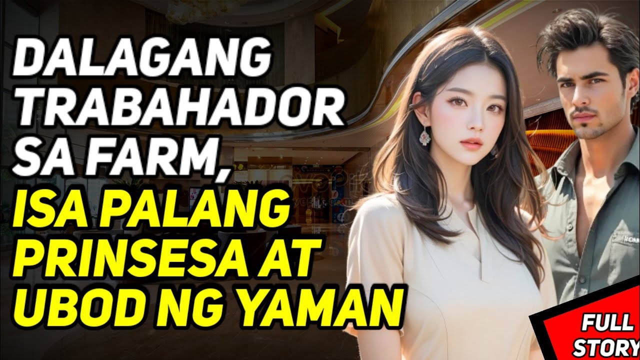 NAGULAT ANG LAHAT DAHIL ISA PALANG PRINSESA ANG DALAGANG TRABAHADOR SA FARM / TAGALOG STORY cover art