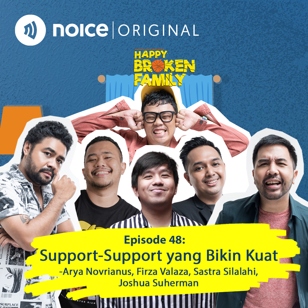 Eps 48: Support-Support yang Bikin Kuat -Arya Novrianus, Firza Valaza, Sastra Silalahi, Joshua Suherman cover art