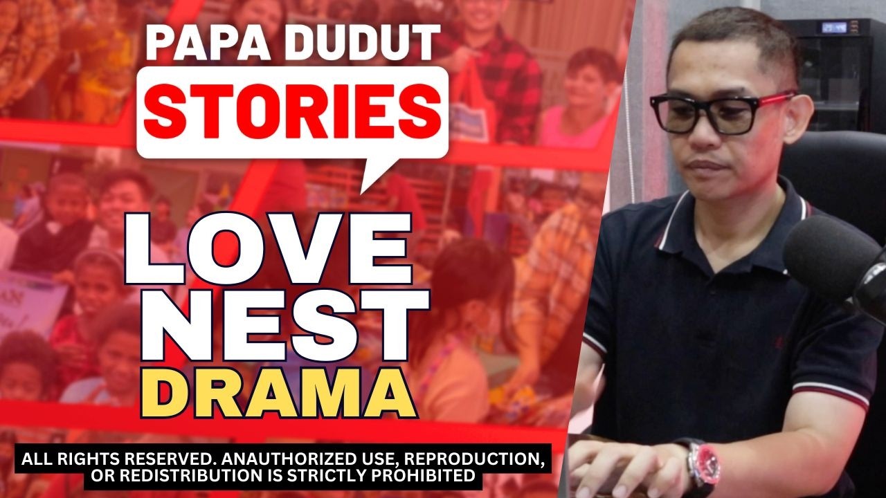 LOVE NEST | PAPA DUDUT STORIES