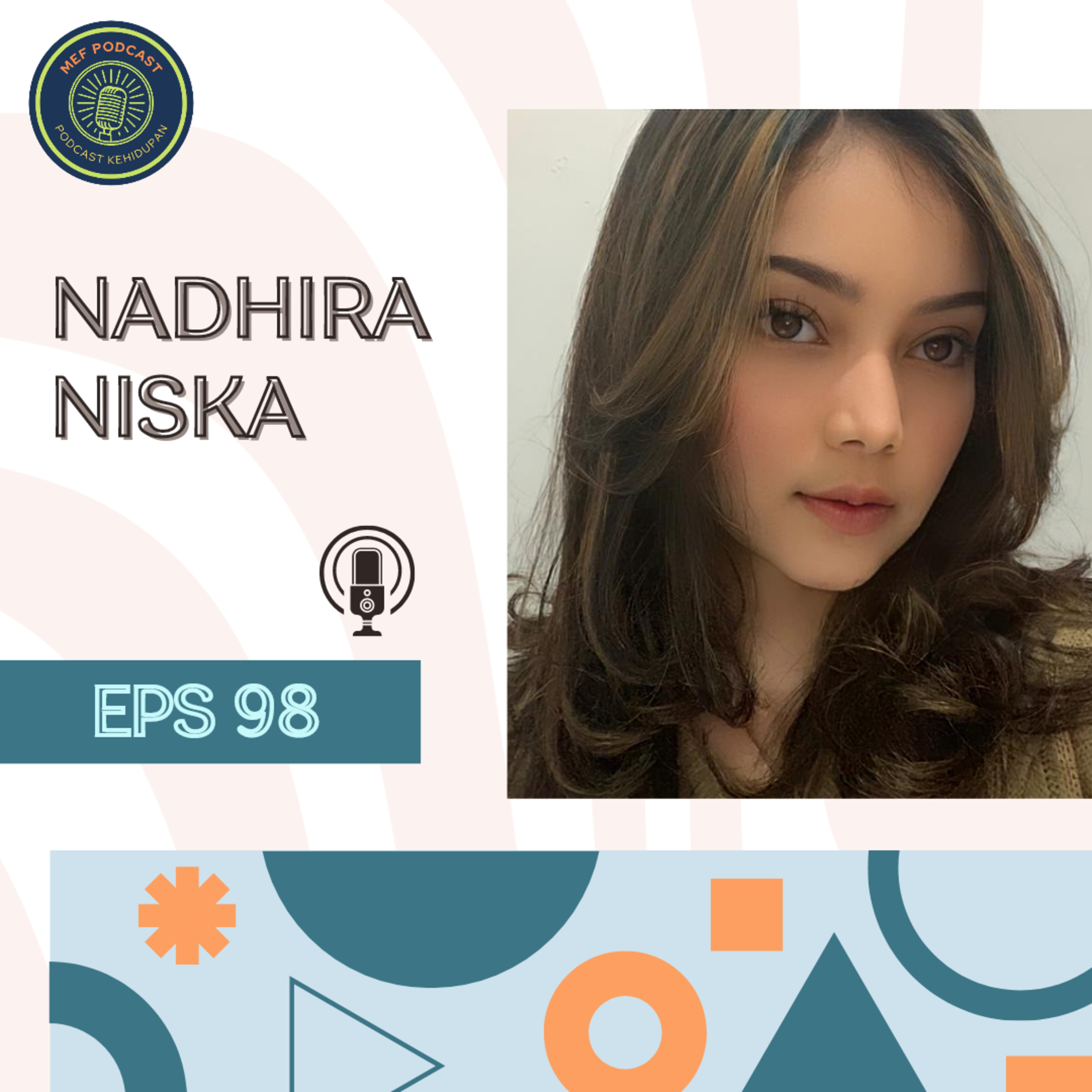 Eps 98: Serba Serbi Beauty Privilege | ft Nadhira Niska cover art