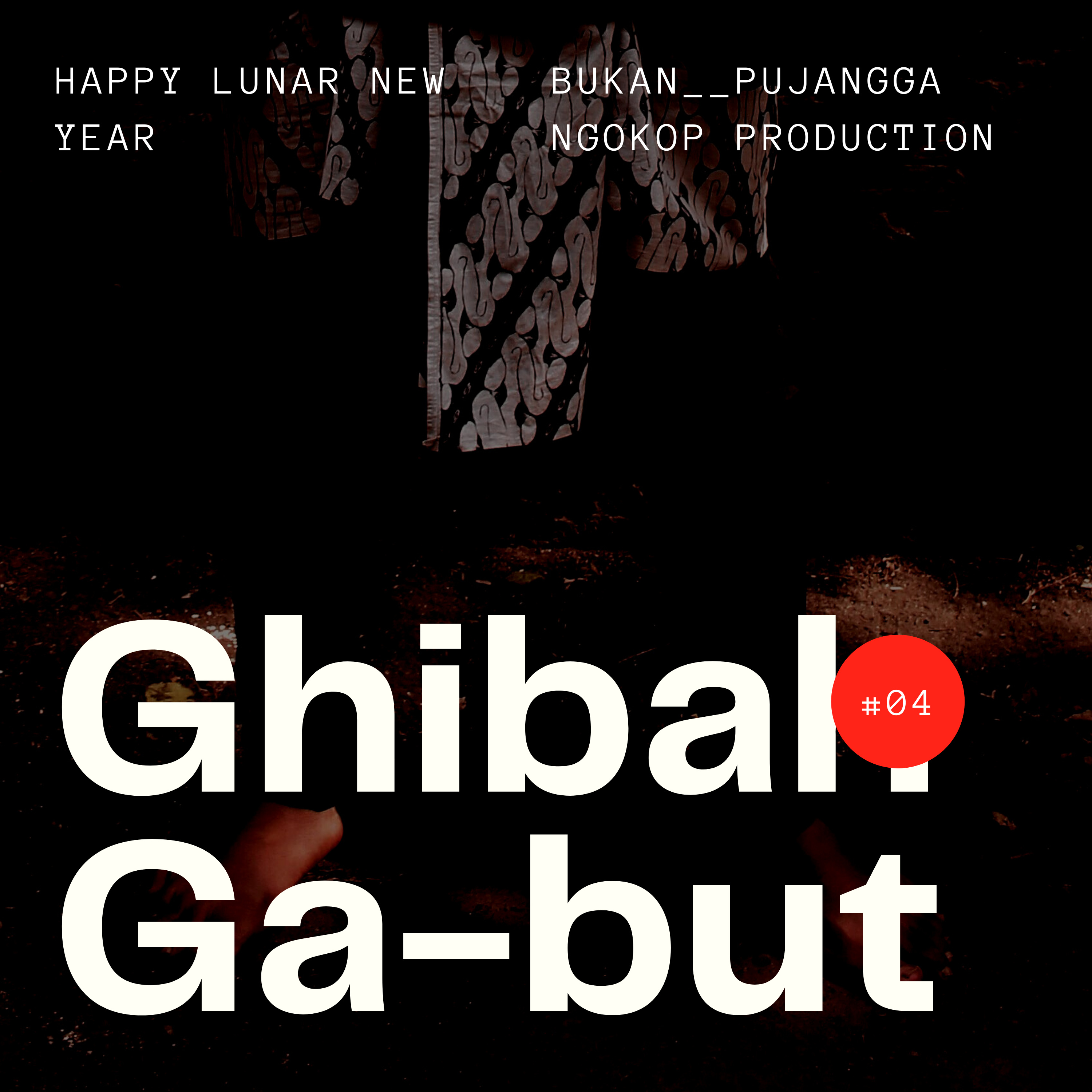 5/Ghibah Gabut/Happy Lunar New Year cover art