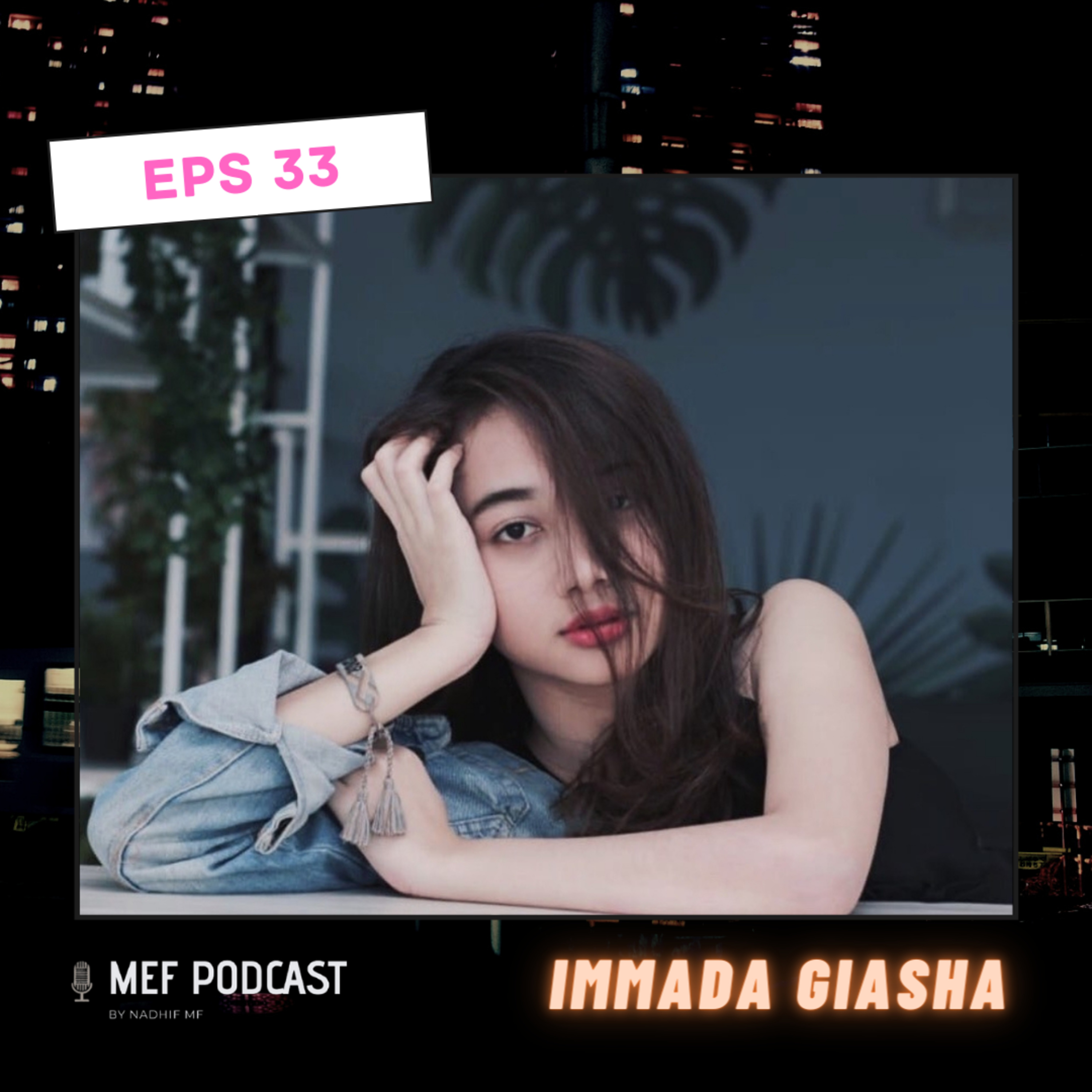 Eps 33: Cinta Gagal Karena Mitos Menjegal | ft Immada Giasha cover art