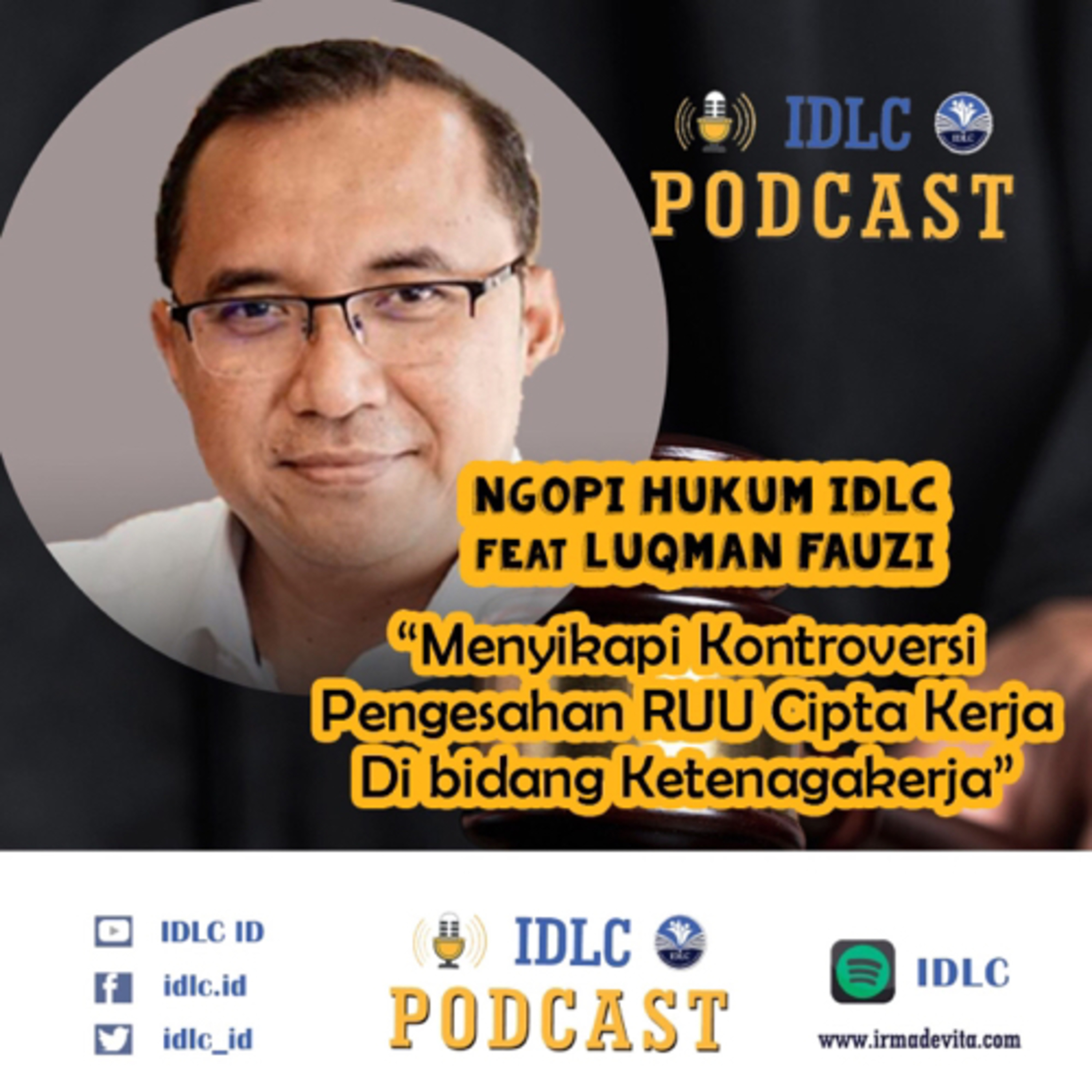 Eps: 56 “Menyikapi Kontroversi Pengesahan RUU Cipta Kerja Dibidang Ketenagakerjaan” ft Luqman Fauzi cover art