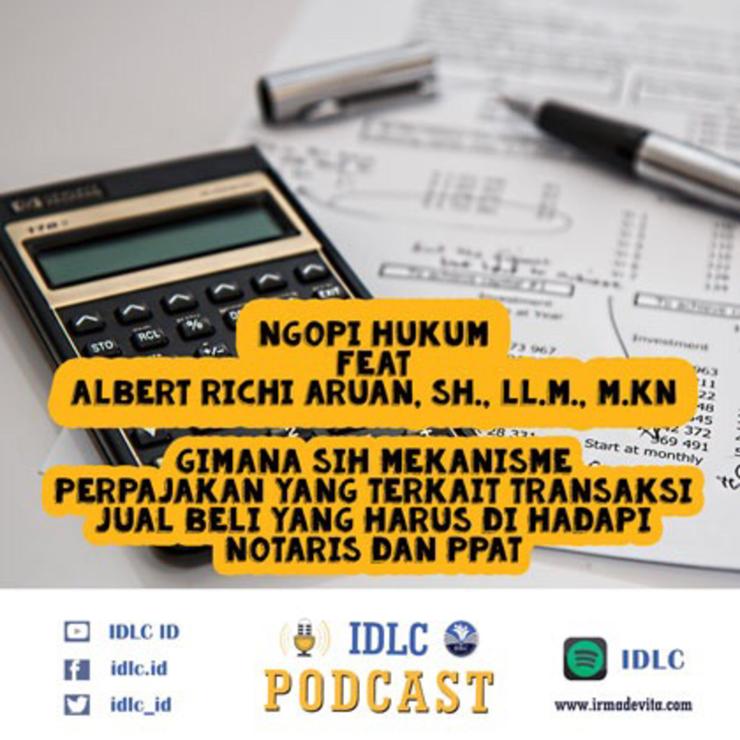 Eps: 28 “Pajak2 Yang Wajib Diketahui Notaris Terkait AJB ft Albert Richi Aruan, S.H., LL.M., M.Kn cover art