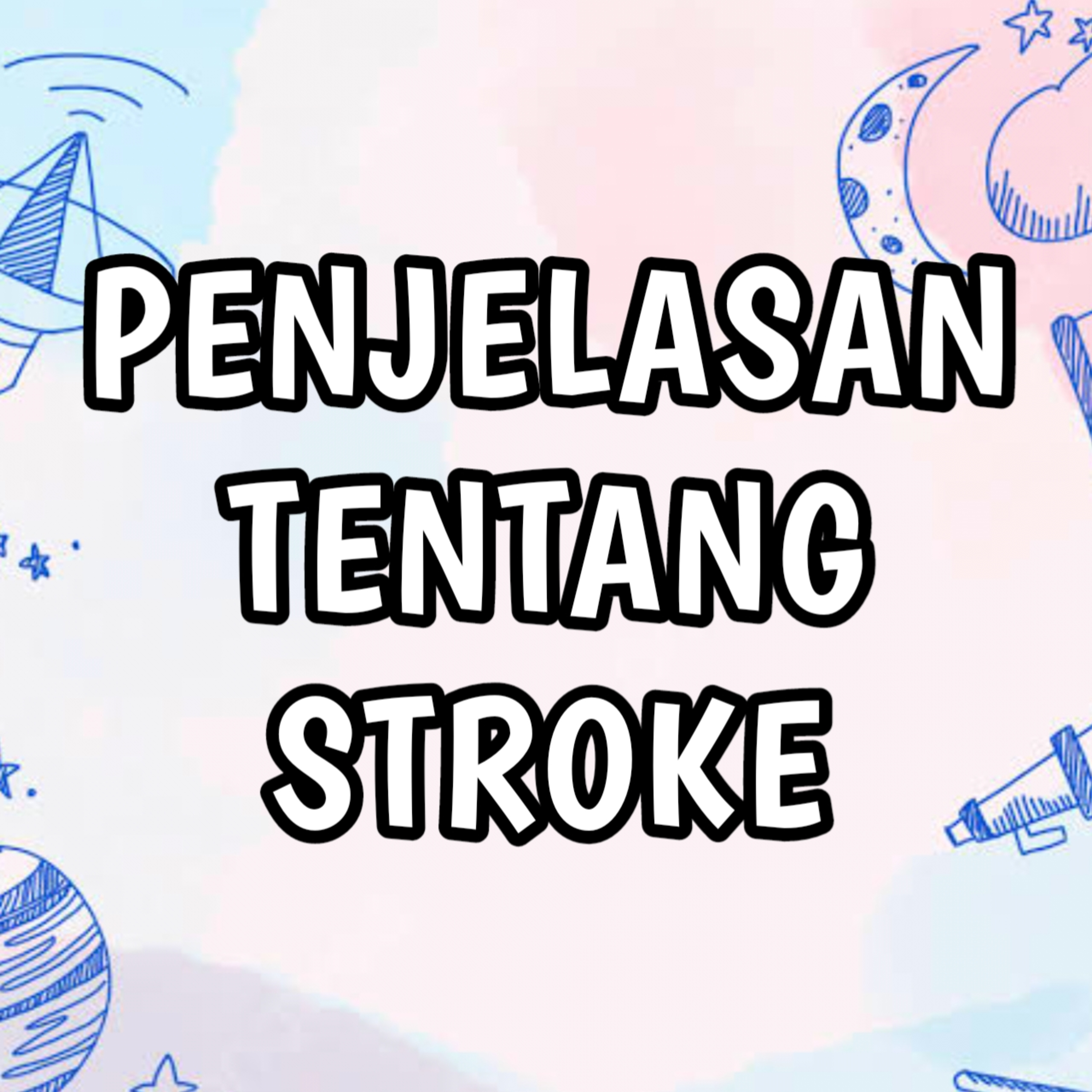 Eps 1: GEJALA & TANDA ORANG TERKENA PENYAKIT STROKE! cover art