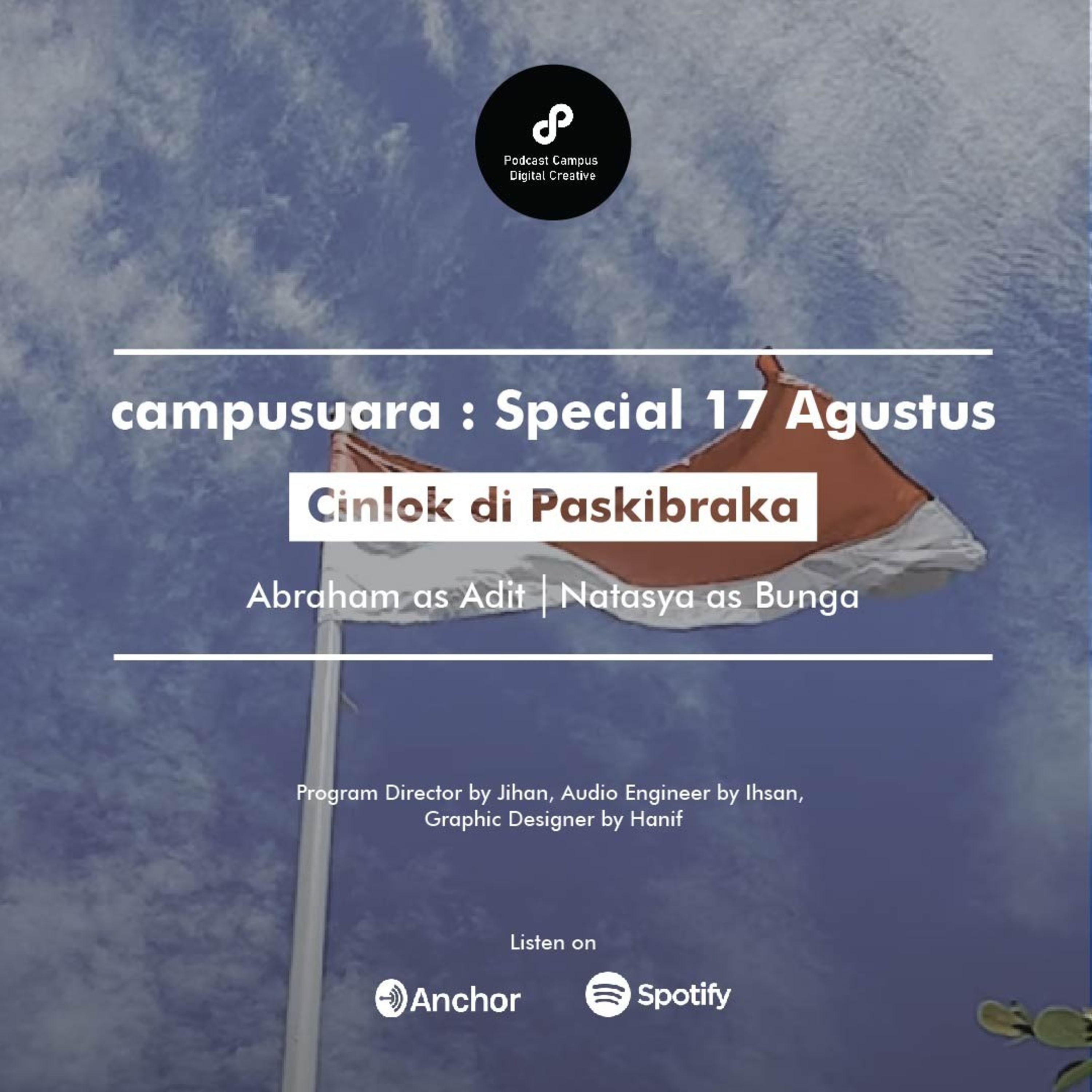 Campusuara | S2 | Special Episode 17 Agustus | Cinlok di Paskibraka #FallingInLove cover art