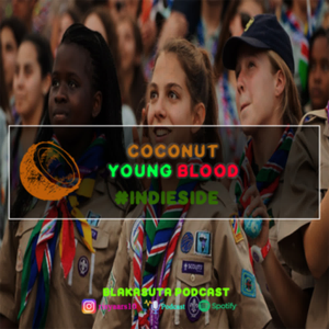 Episode 3 #IndieSide "COCONUT YOUNG BLOOD"