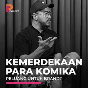 Ep. 001 PINConvo with Pandji Pragiwaksono - Kemerdekaan Para Komika, Peluang Untuk Brand? cover art
