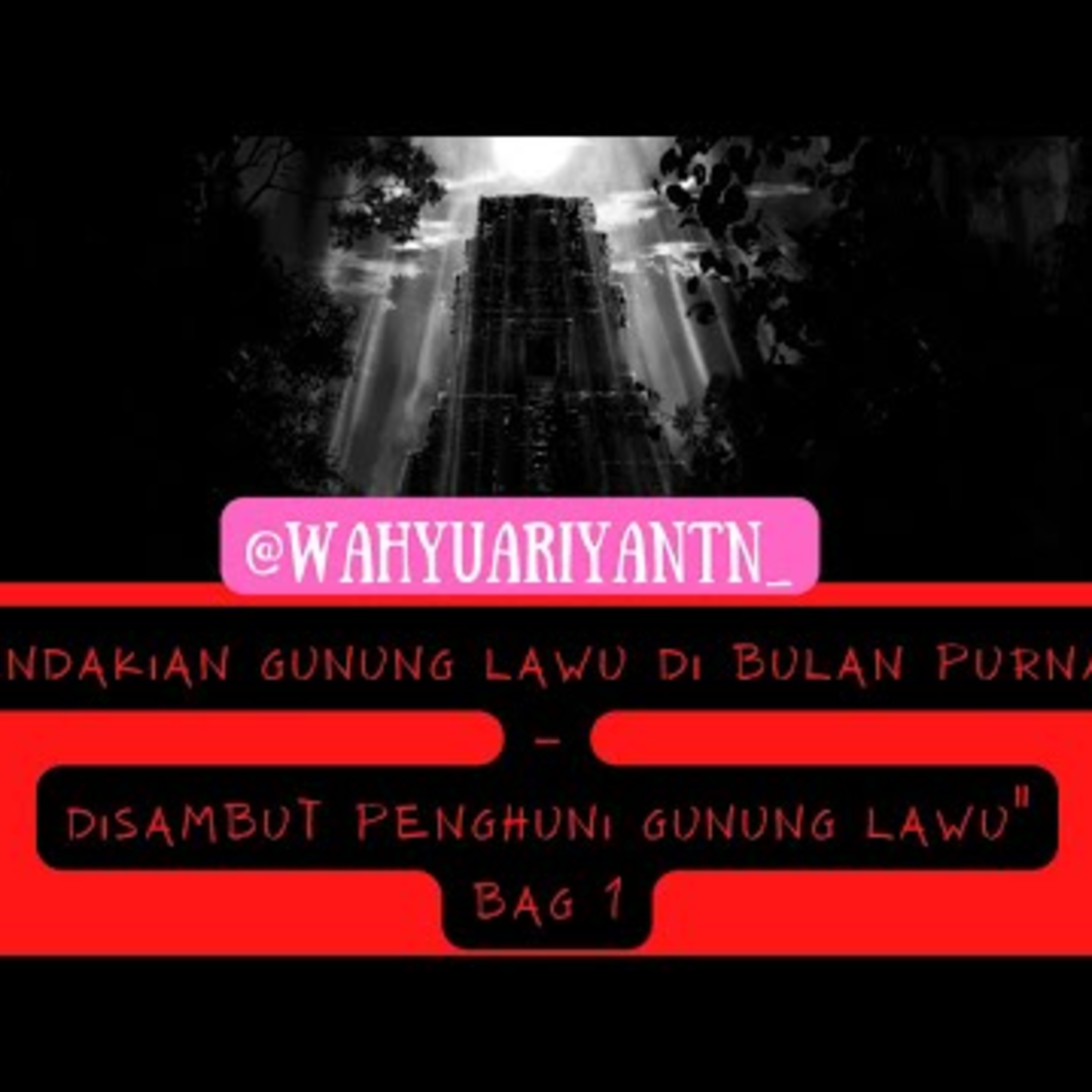 PENDAKIAN GUNUNG LAWU DI BULAN PURNAMA 1 cover art