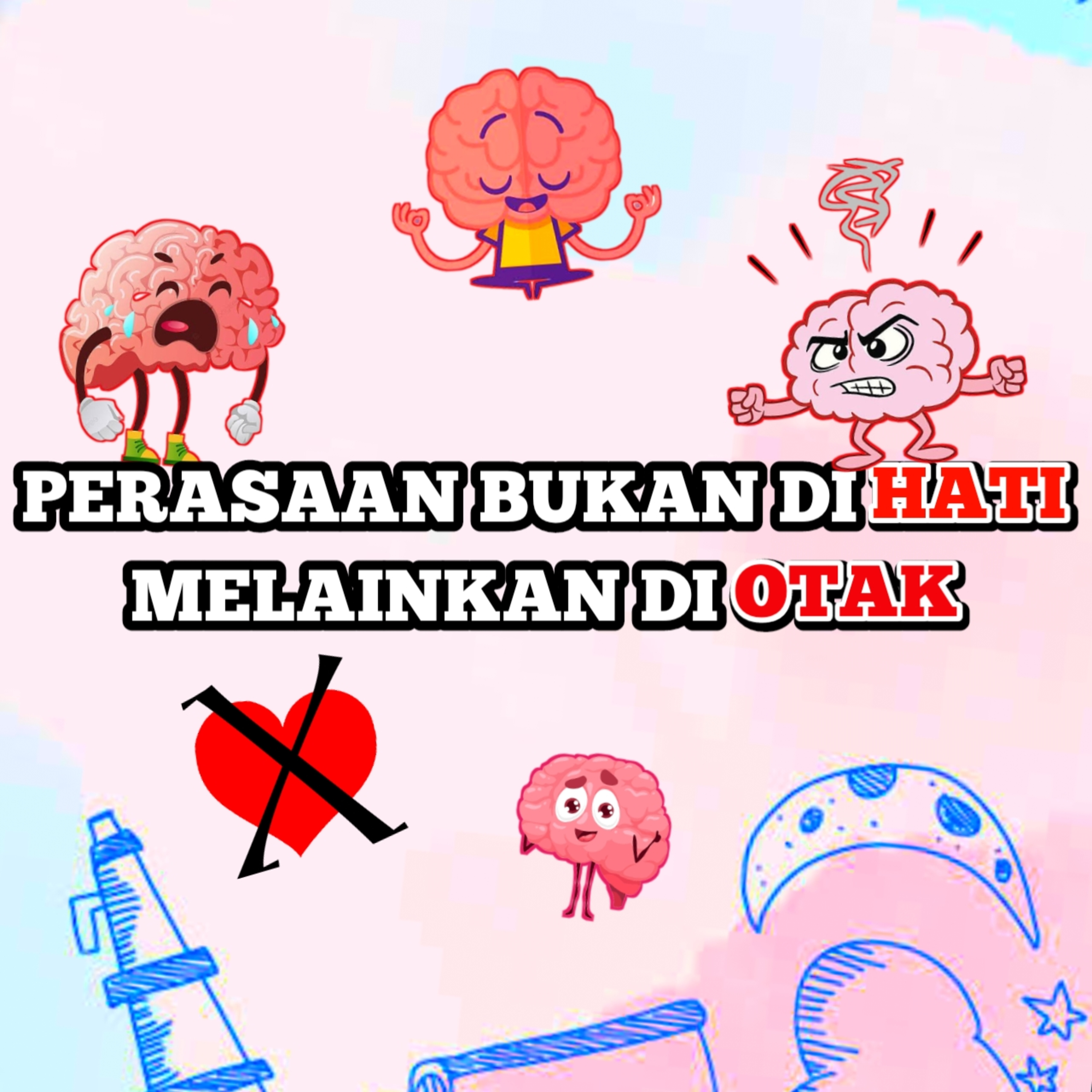 Eps 2: PERASAAN ITU BUKAN DARI HATI, MELAINKAN DARI OTAK! cover art