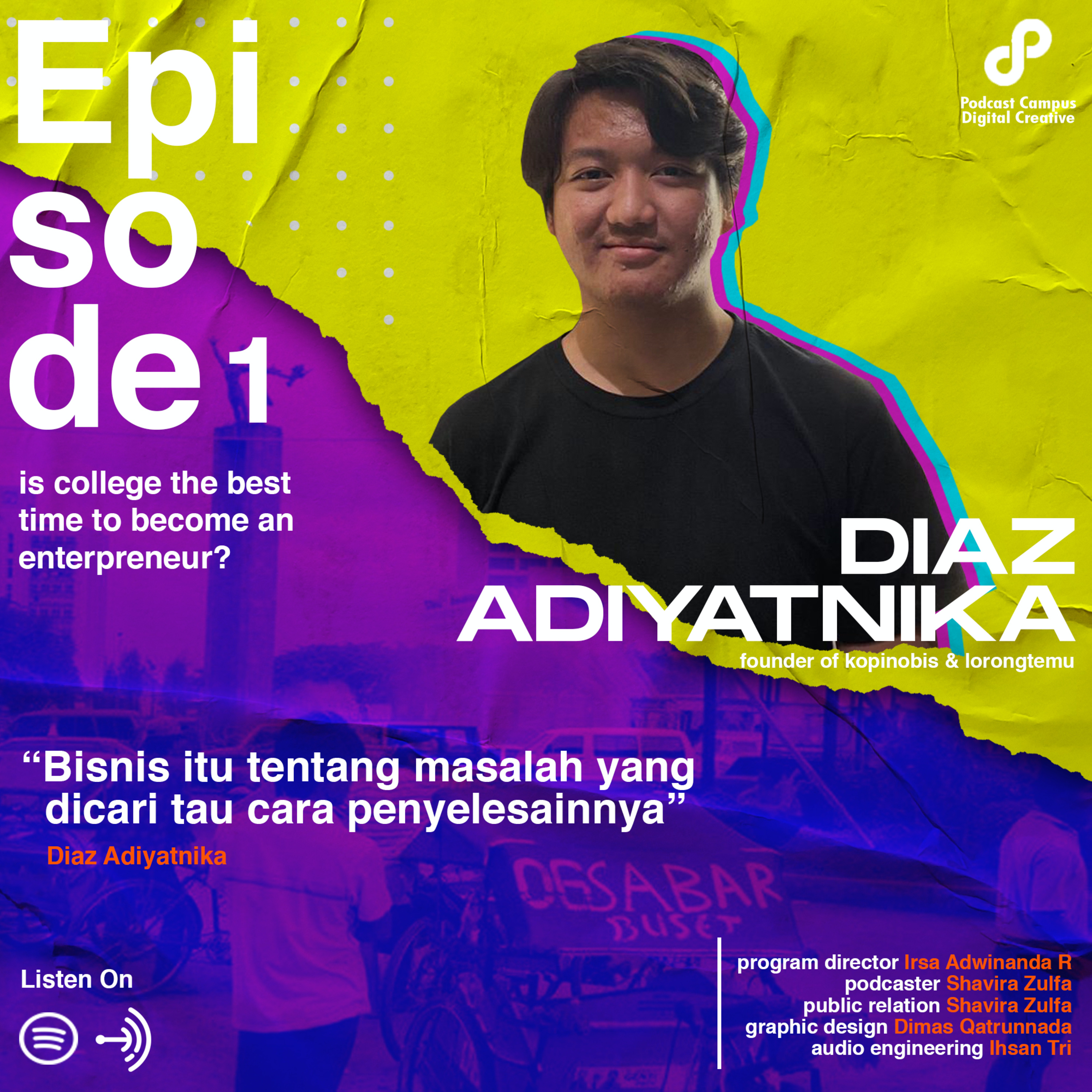 Eps 1 - Podcast Campus: Is College the Best Time to Become an Enterpreneur? cover art