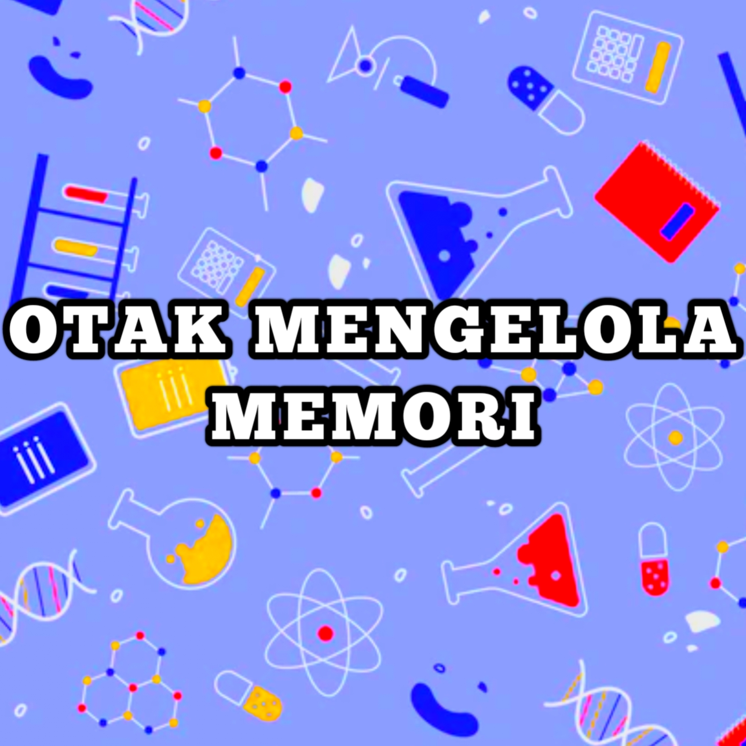 Eps 6: Memori di otak TIDAK tersimpan di satu tempat tertentu cover art