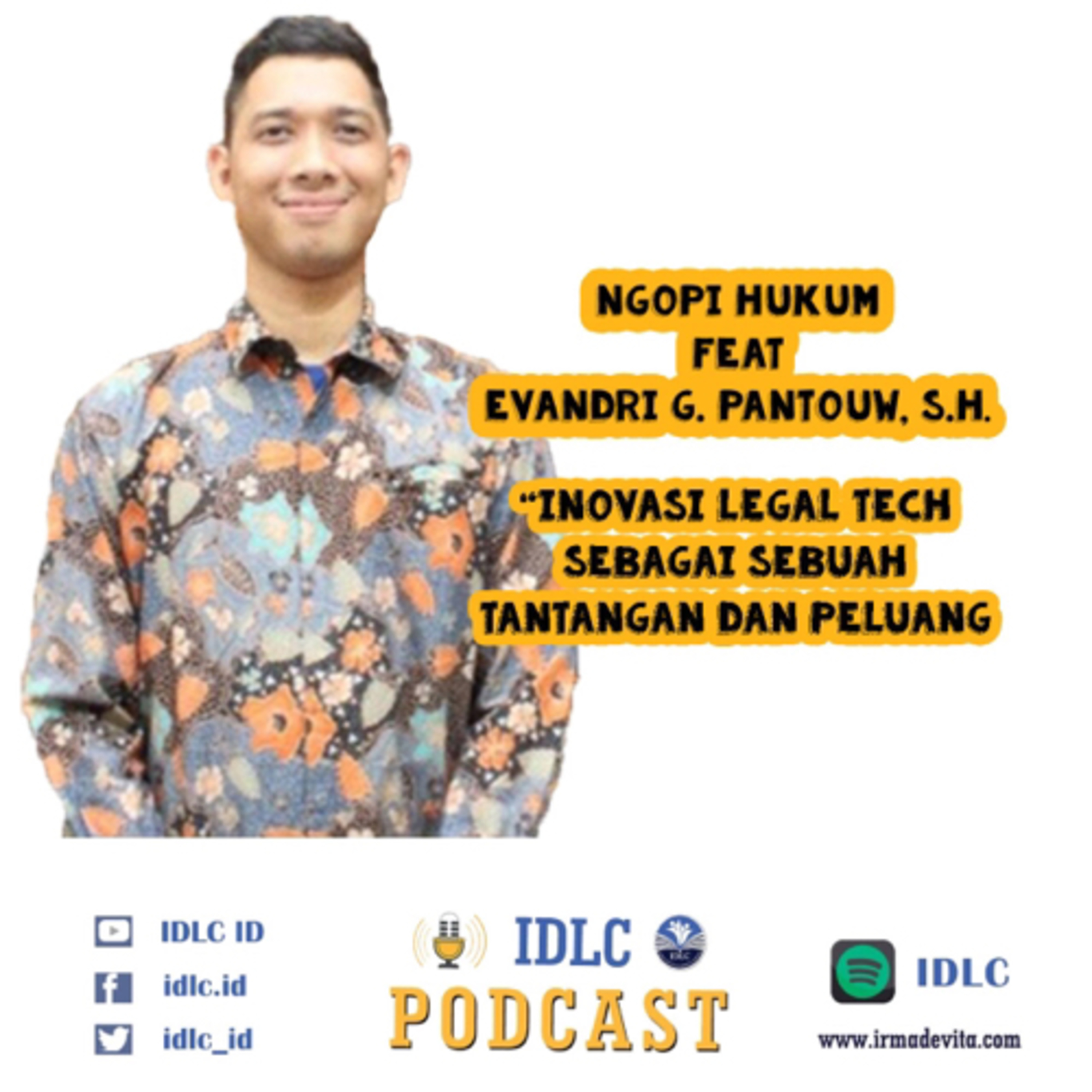 Eps: 63 “Cyber Security, Digital Signature, and Legal Technology” ft Evandri G. Pantouw cover art