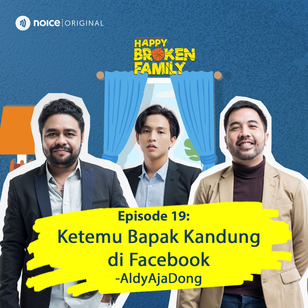 Eps 19: "Ketemu Bapak Kandung di Facebook" - AldyAjaDong cover art