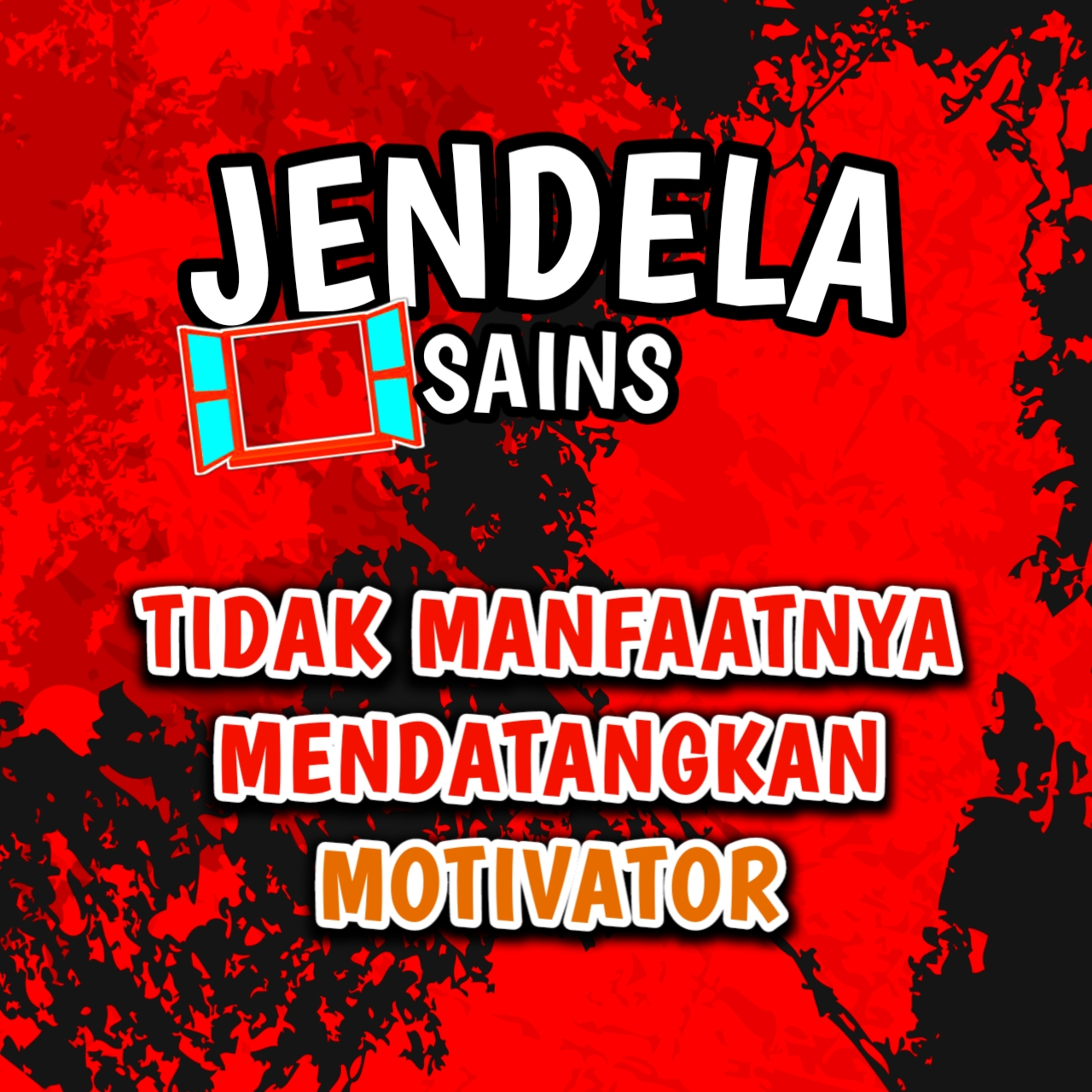 Eps 95: Tidak Ada Manfaatnya Mendatangkan Motivator cover art