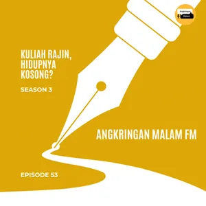 Kuliah Rajin, Hidupnya Kosong? #53 cover art