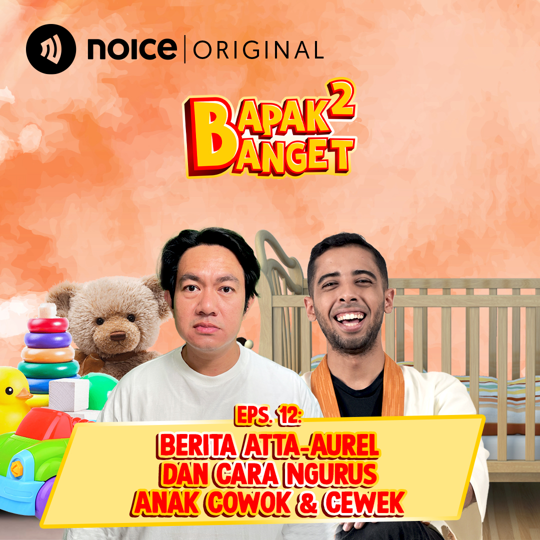 Eps 12: Berita Atta-Aurel Dan Cara Ngurus Anak Cowok & Cewek cover art