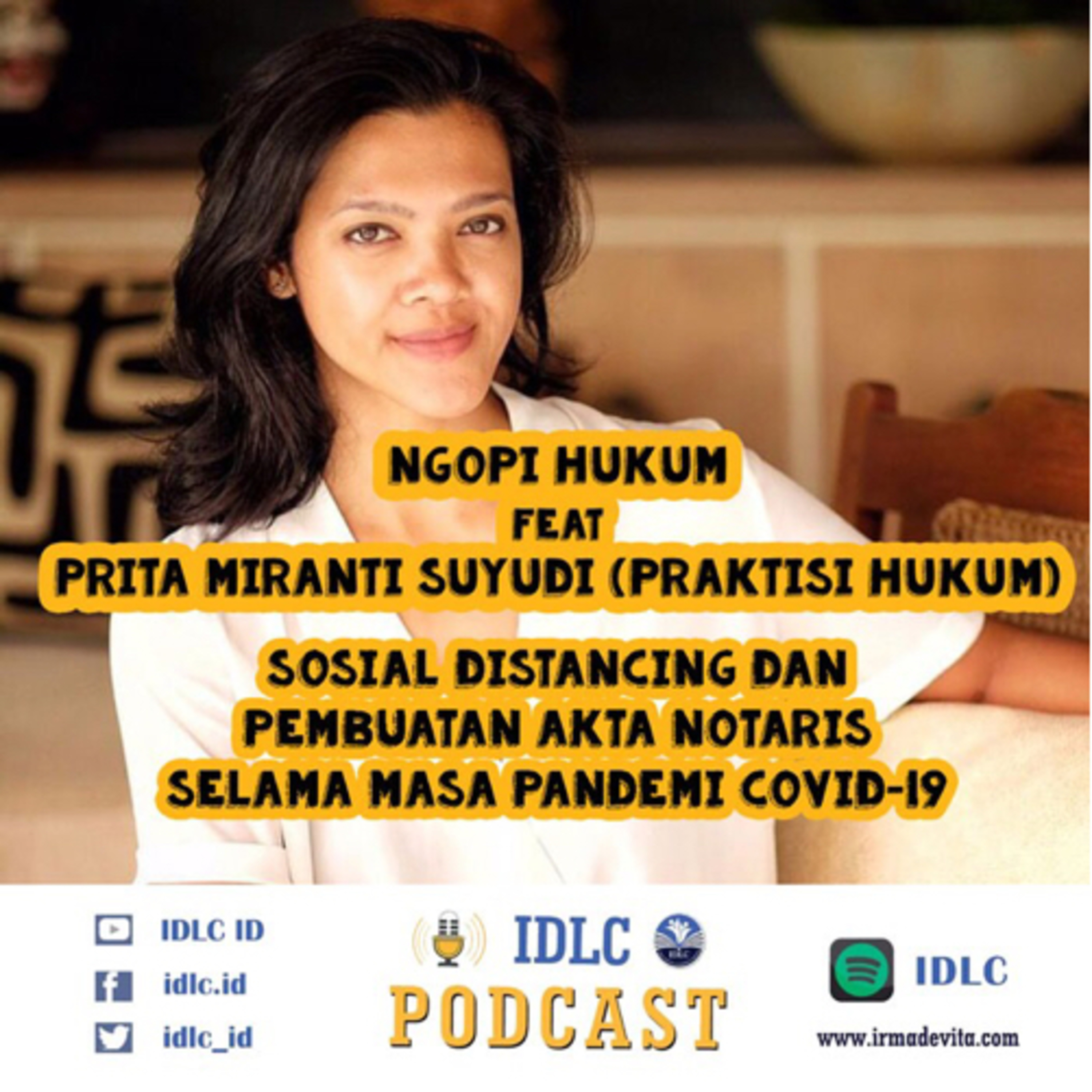 Eps: 32 “Pembuatan Akta Notaris di Masa Pandemi Covid" ft Prita Miranti Suyudi (Praktisi Hukum)” cover art