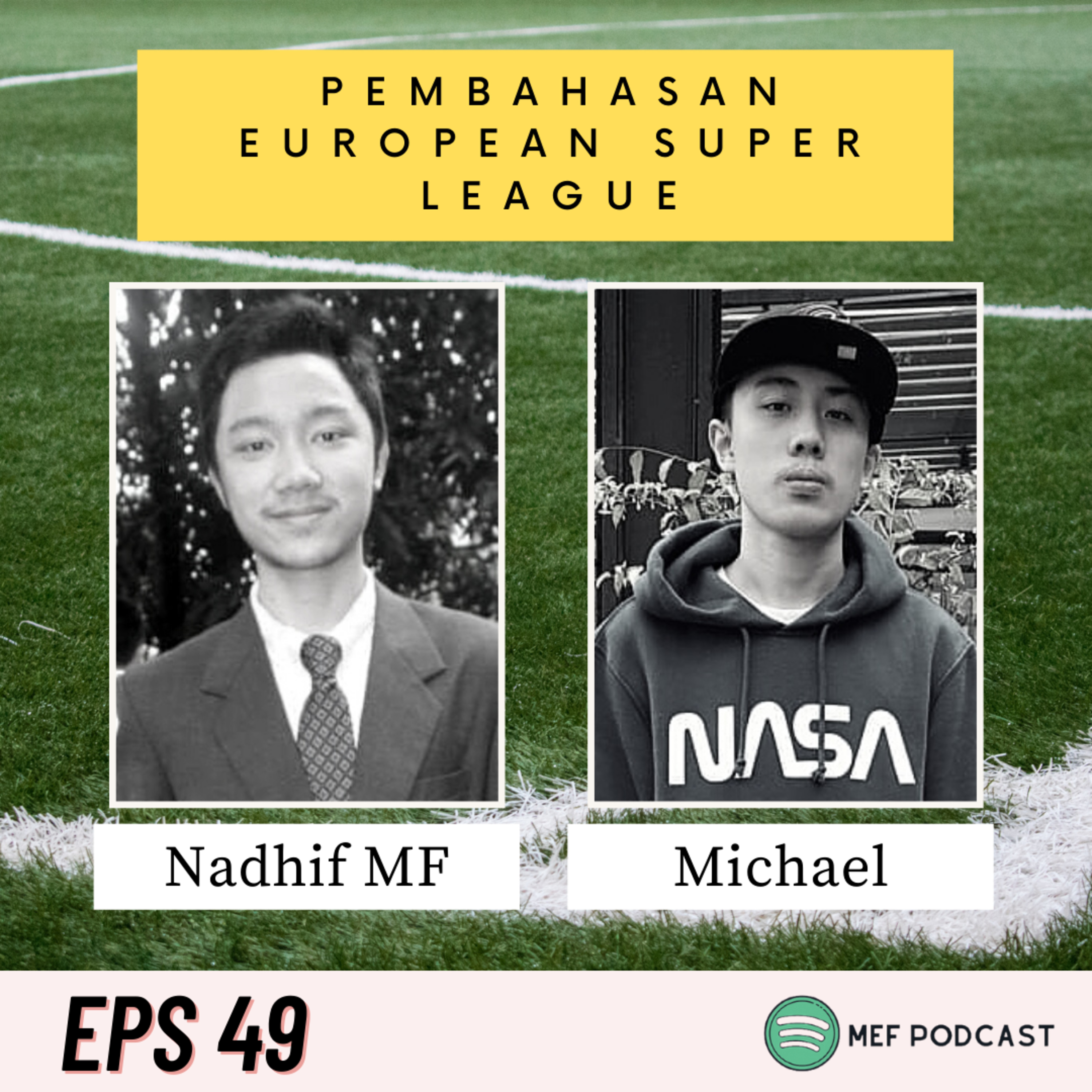 Eps 49: Pembahasan Seputar European Super League (ESL) | ft Michael Rahardja cover art
