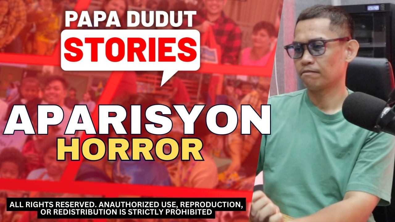 APARISYON | PAPA DUDUT HORROR