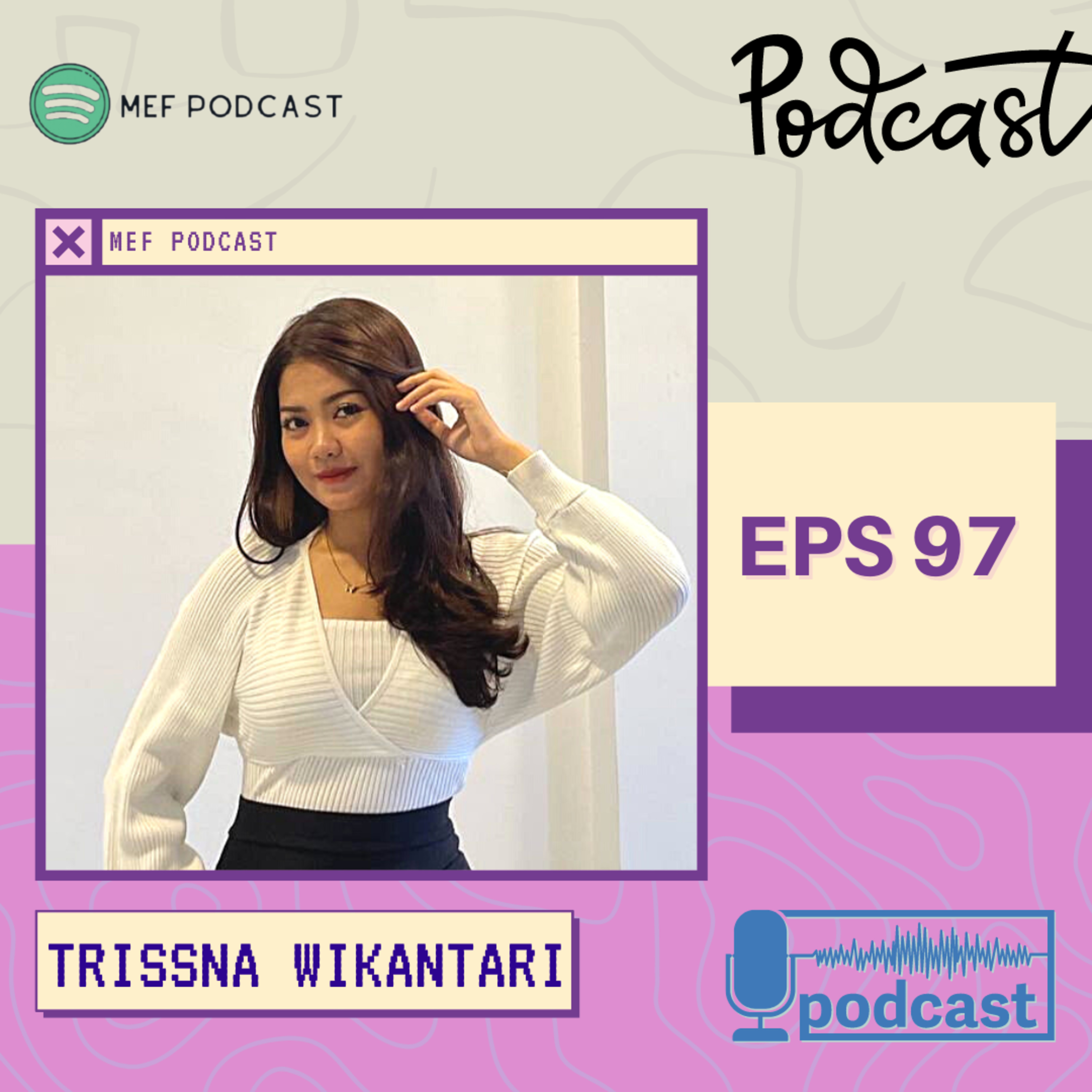 Eps 97: He's a 10 but.... (Part 2) | ft Trissna Wikantari cover art