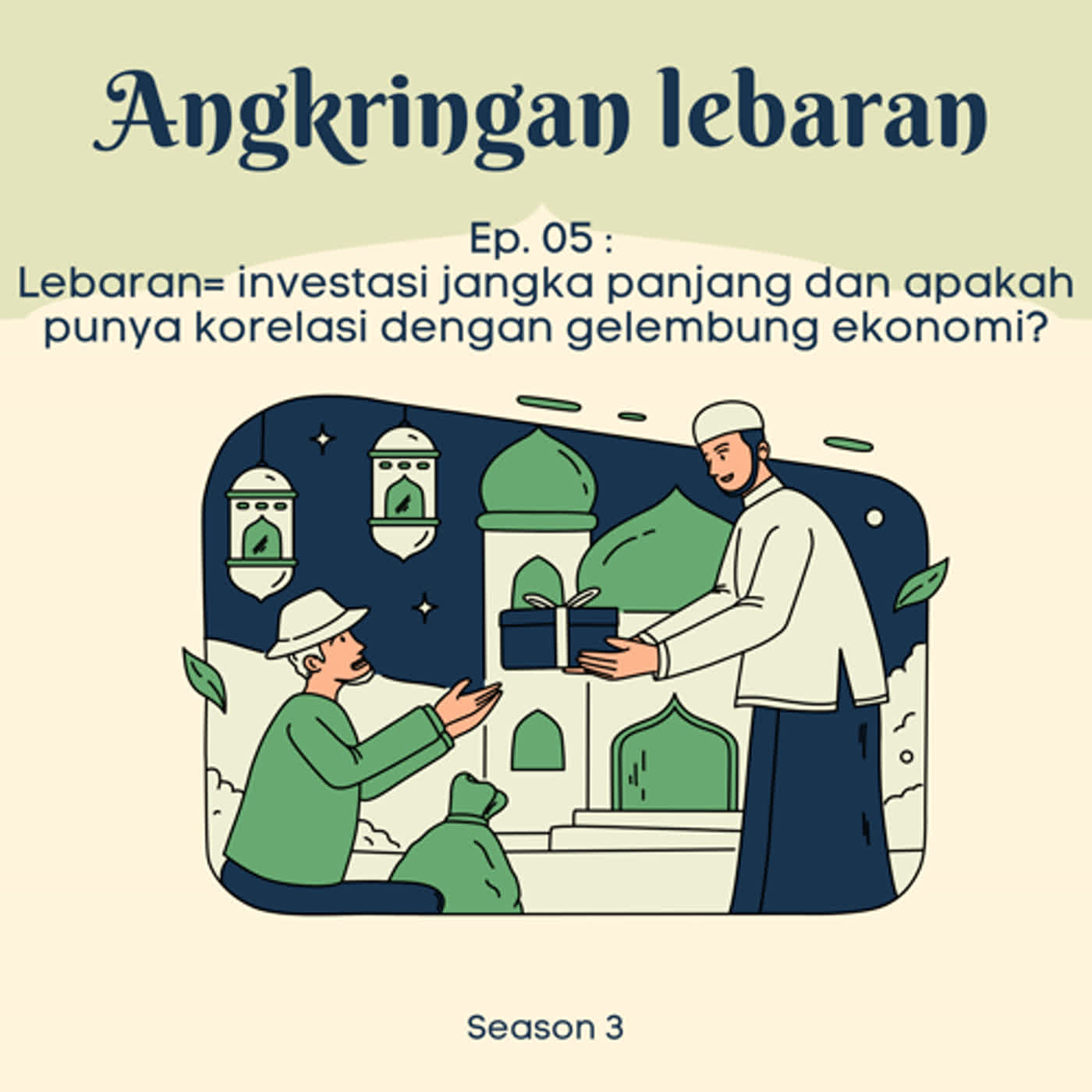 Angkringan Malam (S3) #5 Lebaran= investasi jangka panjang dan apakah punya korelasi dengan gelembung ekonomi? cover art