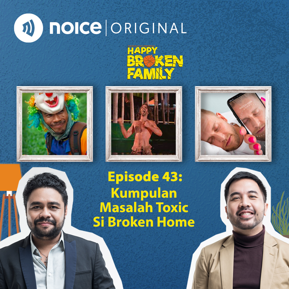 Eps 43: Kumpulan Masalah Toxic Si Broken Home cover art