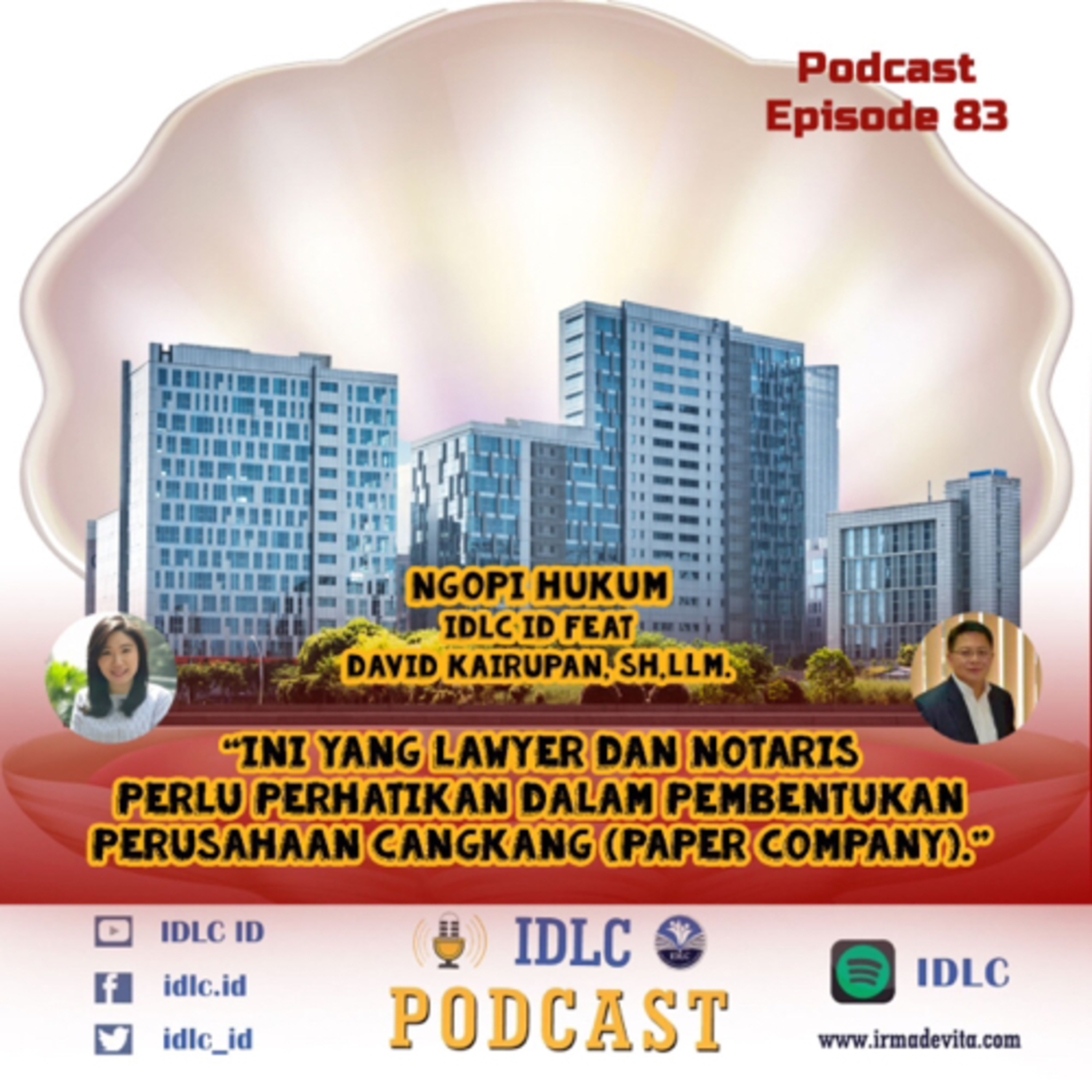 Eps: 83 “Ini yang Lawyer dan Notaris perlu perhatikan dalam pembentukan Perusahaan Cangkang” cover art
