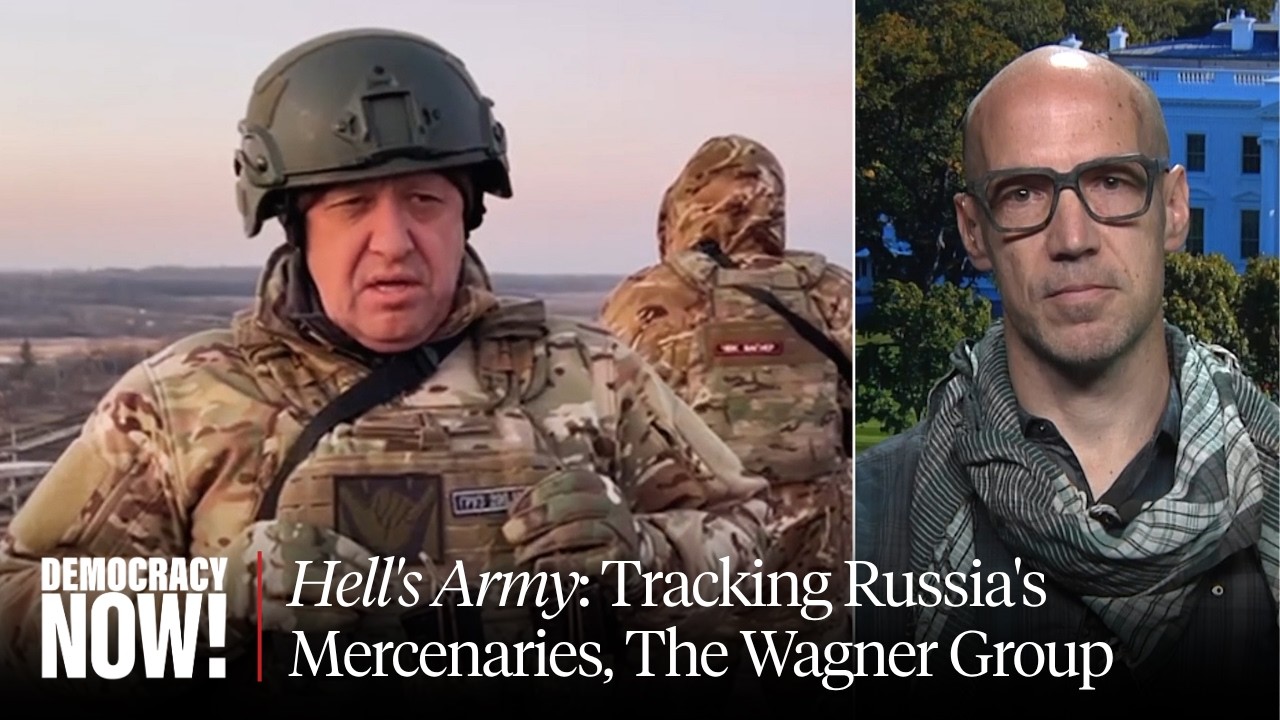 "Hell's Army": New Film Tracks Russia's Wagner Group & Rise of Mercenary Armies cover art