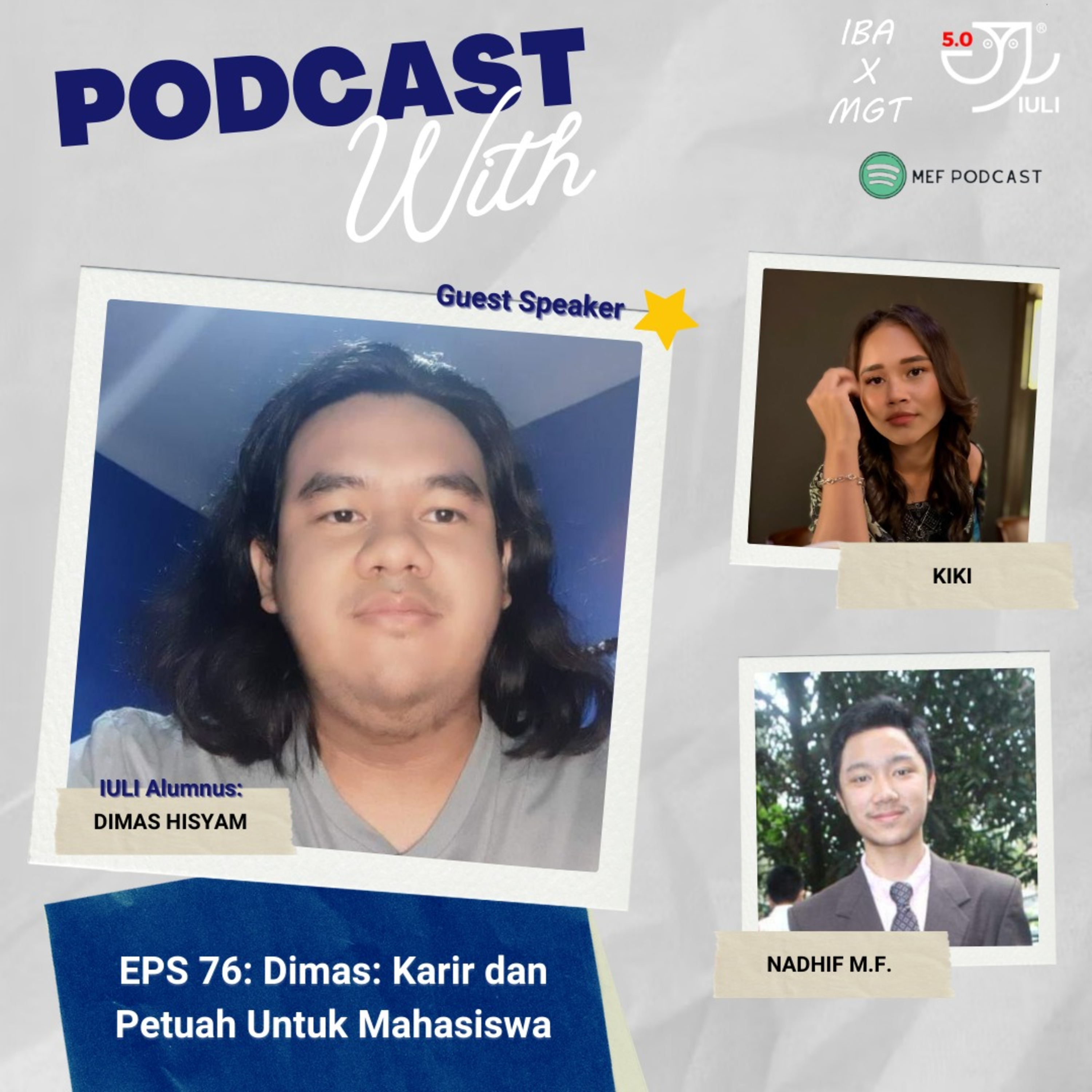 Eps 76: Dimas: Karir dan Petuah Untuk Para Mahasiswa | ft Dimas Hisyam cover art