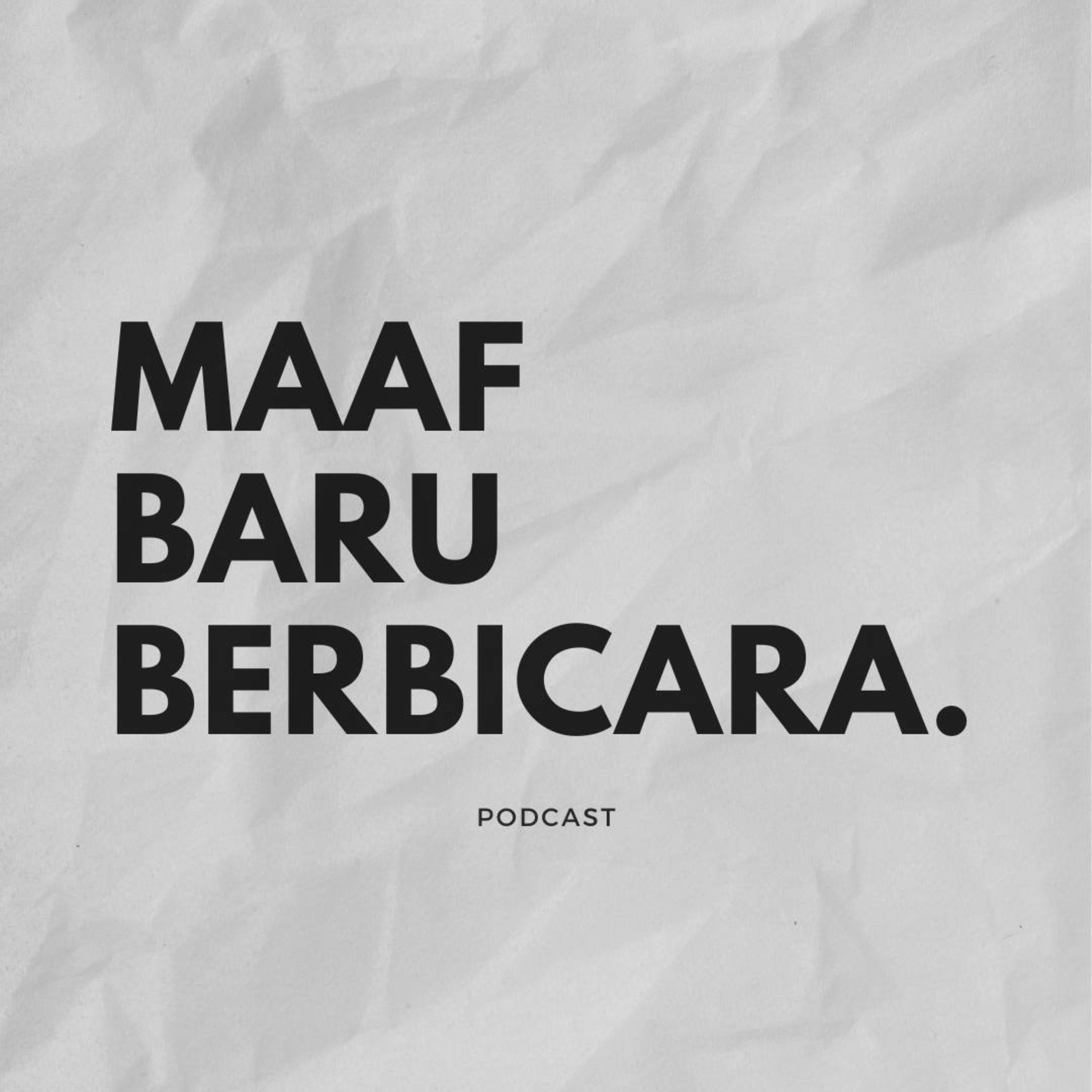 Maaf Baru Berbicara
