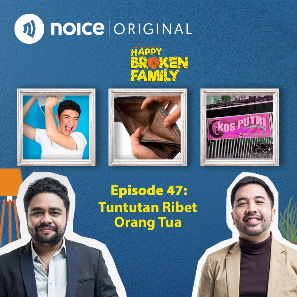 Eps 47: Tuntutan Ribet Orang Tua cover art