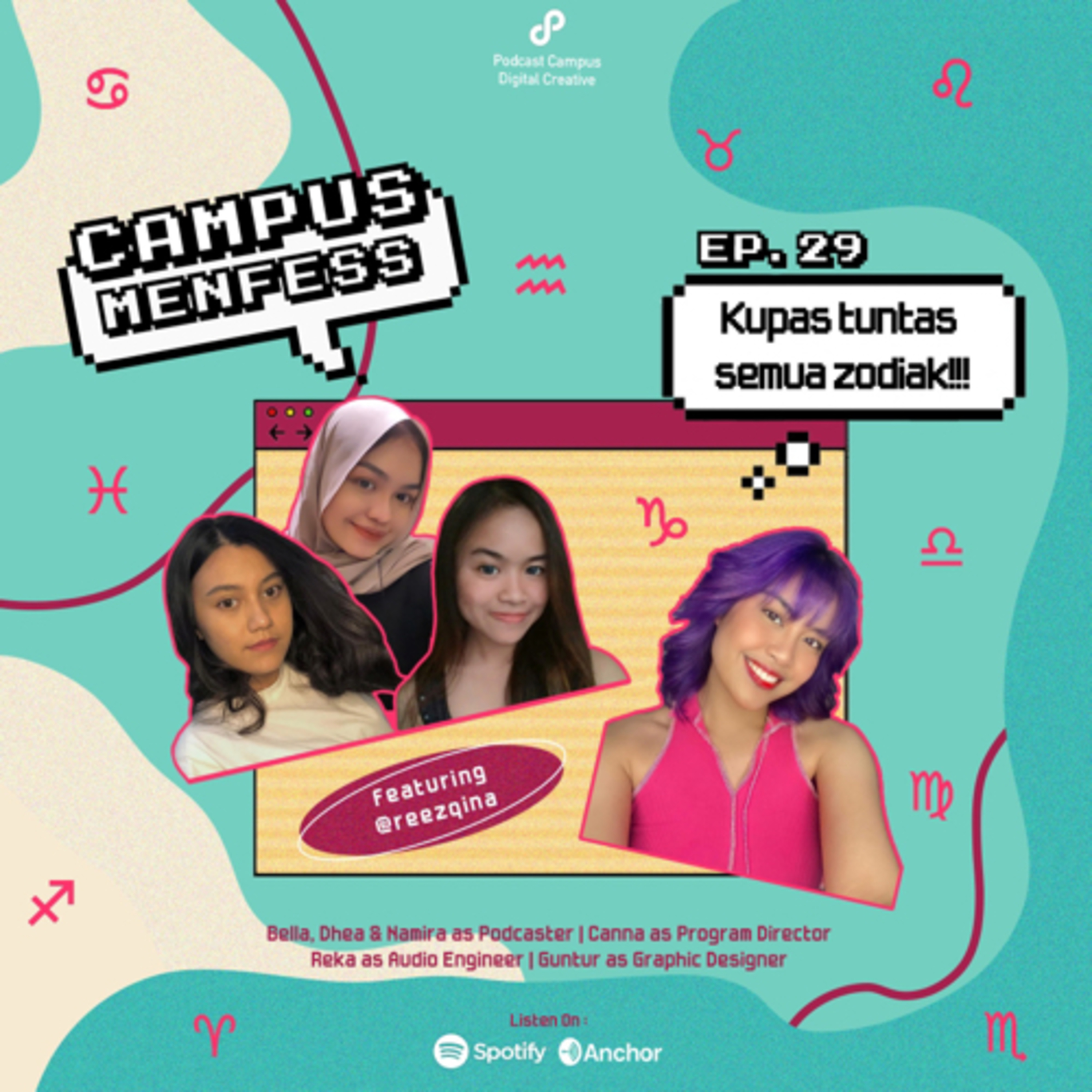 EP. 29 - Campus Menfess ft. Reezqina : Kupas Tuntas Semua Zodiak!!! cover art