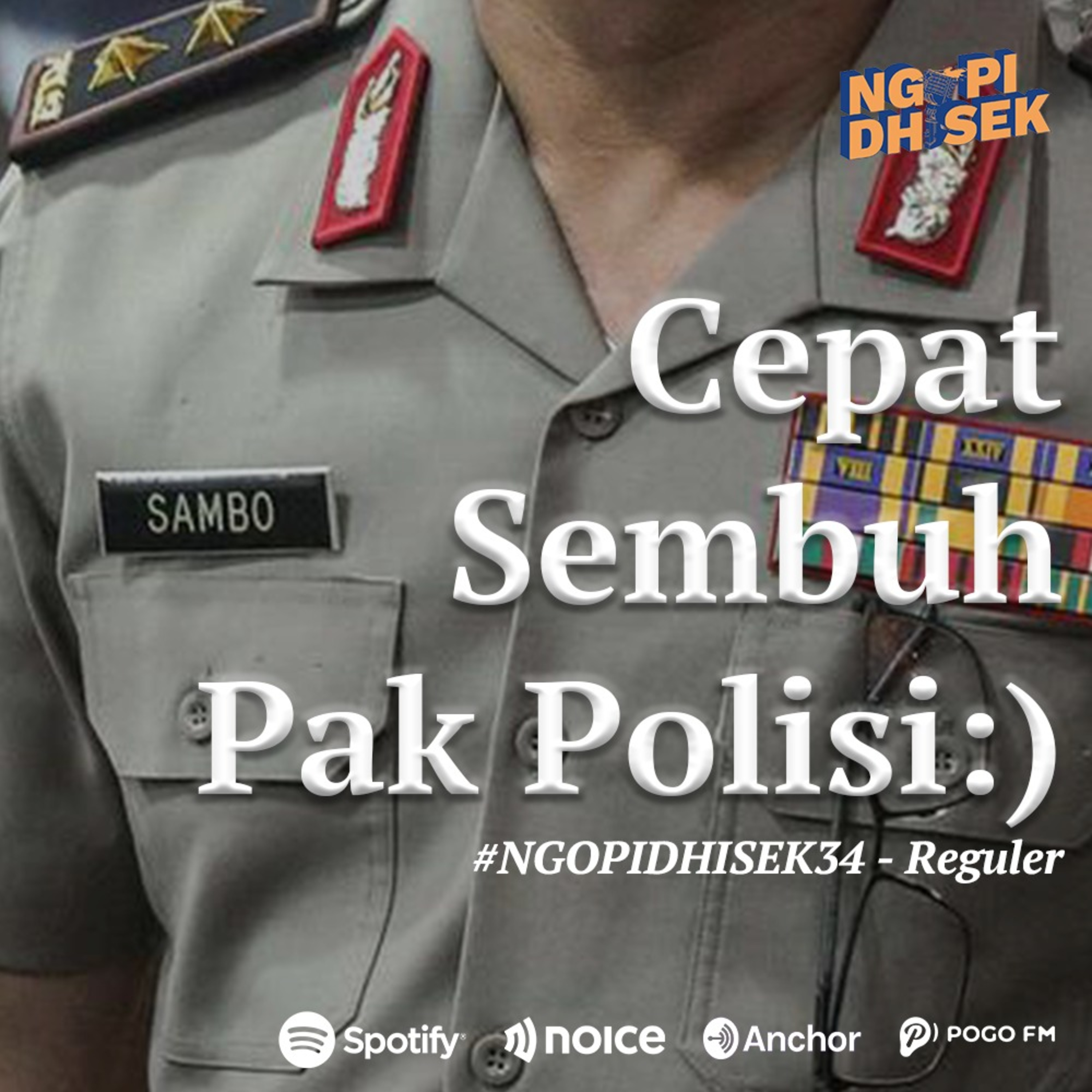 CEPAT SEMBUH PAK POLISI:) cover art