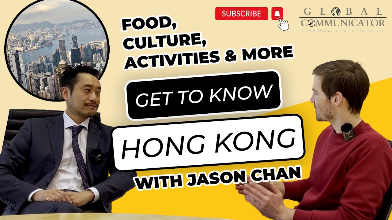 Hong Kong with Dr. Jason Chan: Culture, Traditions & Local Life | Global Communicator Ep. 42 cover art