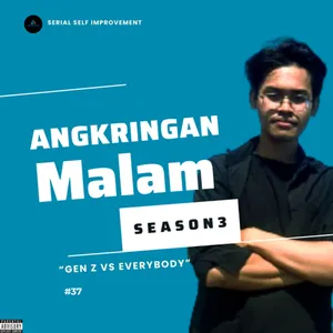 Angkringan Malam (S3) #37 "Gen Z vs Everybody" cover art