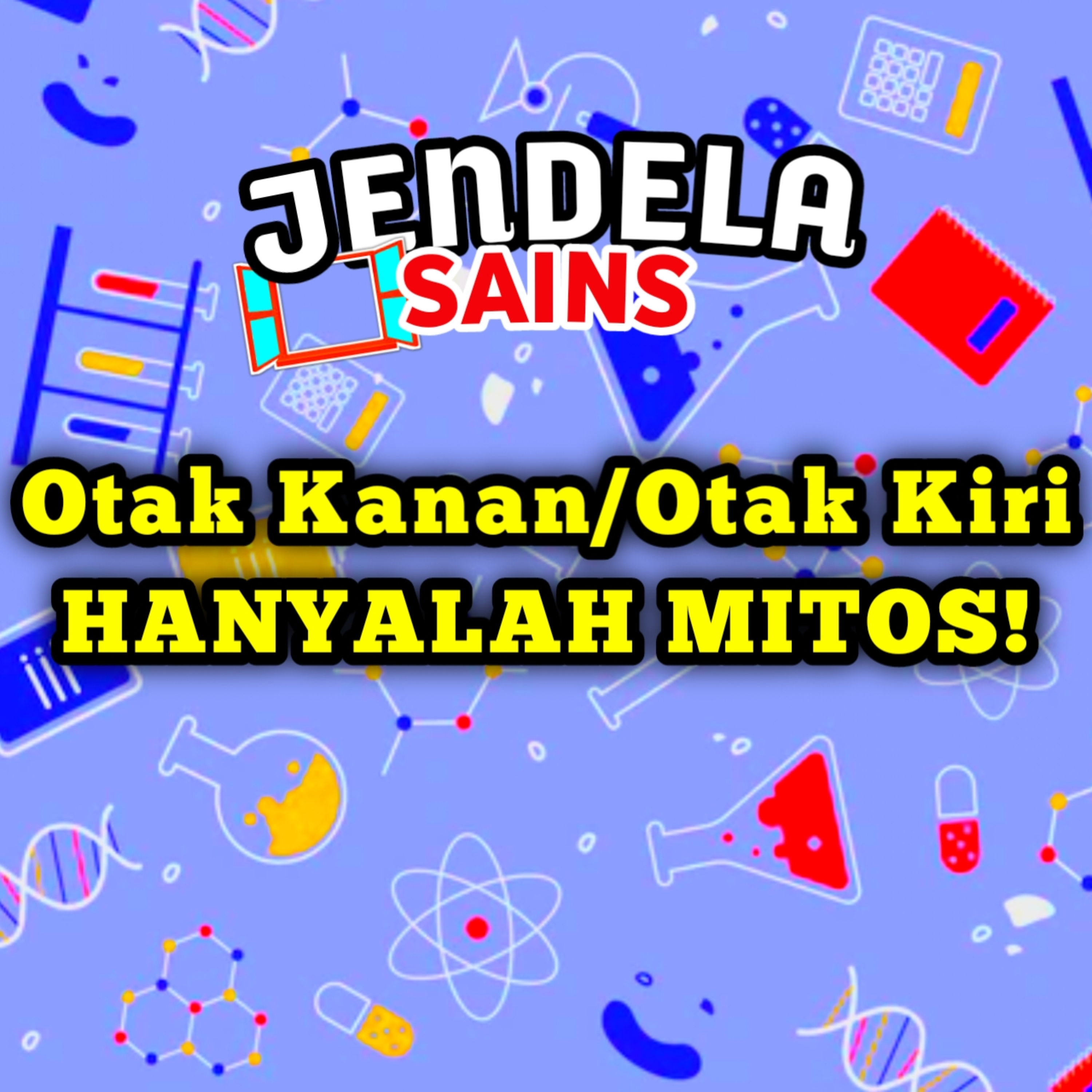 Eps 11: Otak Kanan & Otak Kiri adalah Mitos, hoax! cover art