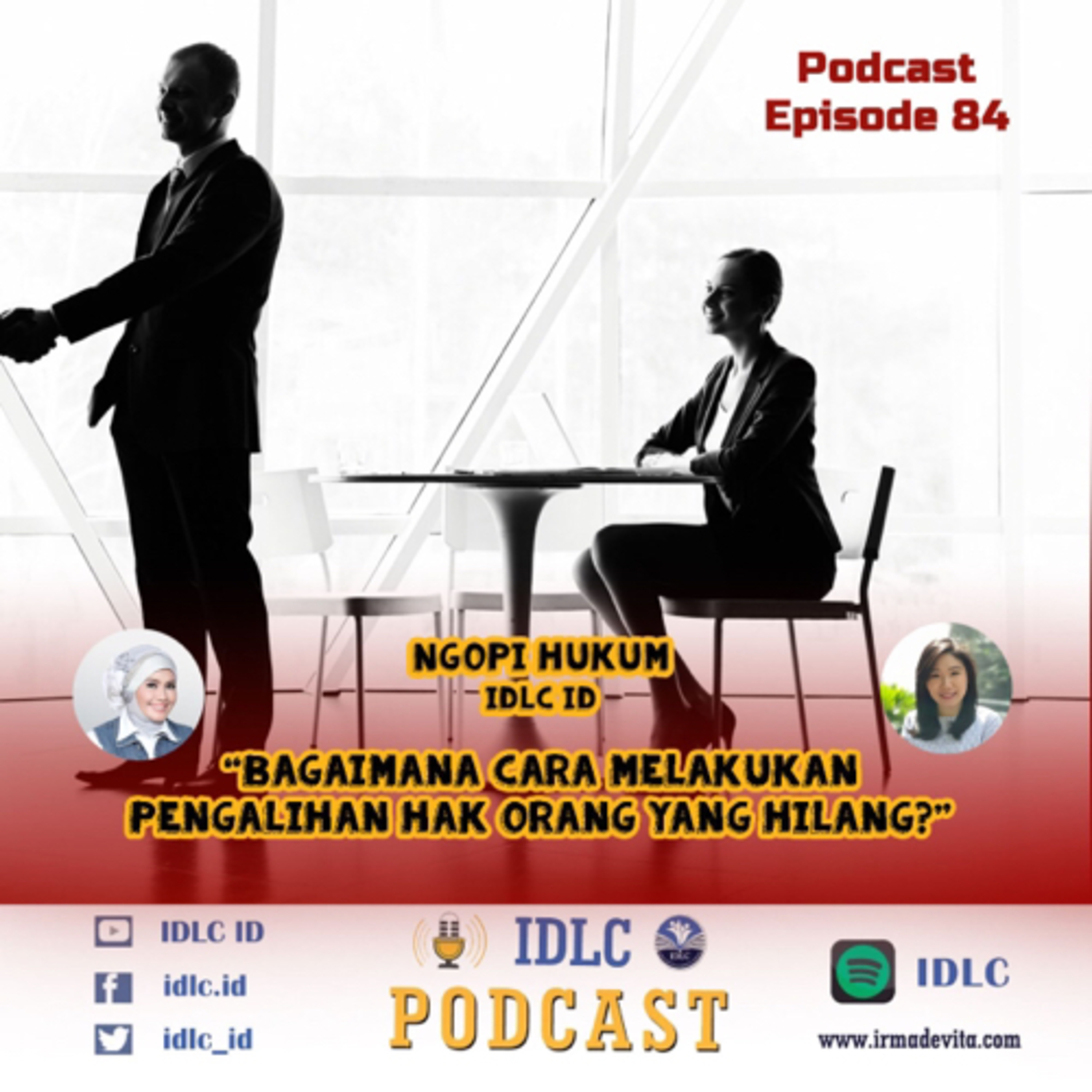 Eps 84: "BAGAIMANA CARA MELAKUKAN PENGALIHAN HAK ORANG YANG HILANG?” cover art