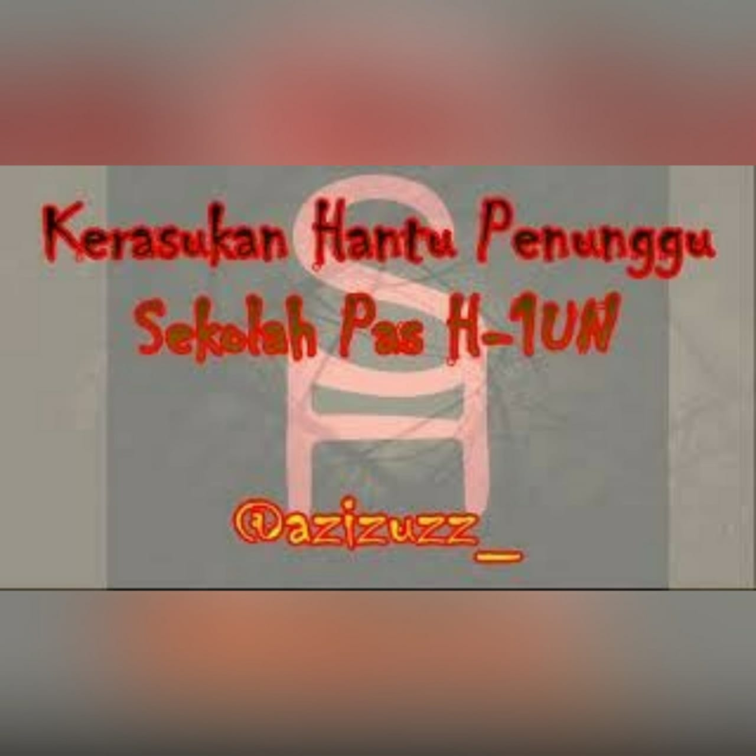 Kerasukan Hantu Penunggu Sekolah Pas H-1UN cover art